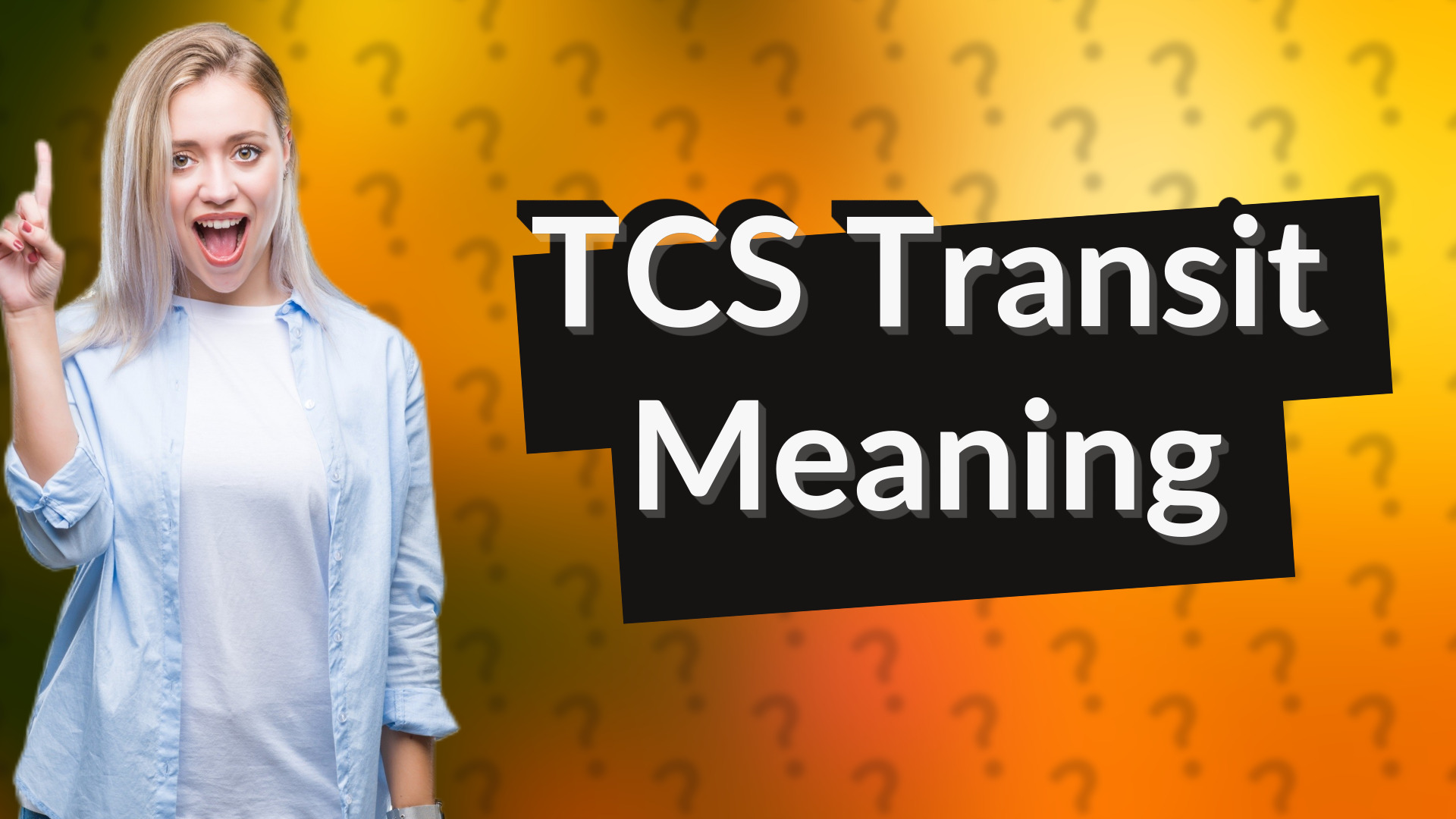 TCS Transit Meaning