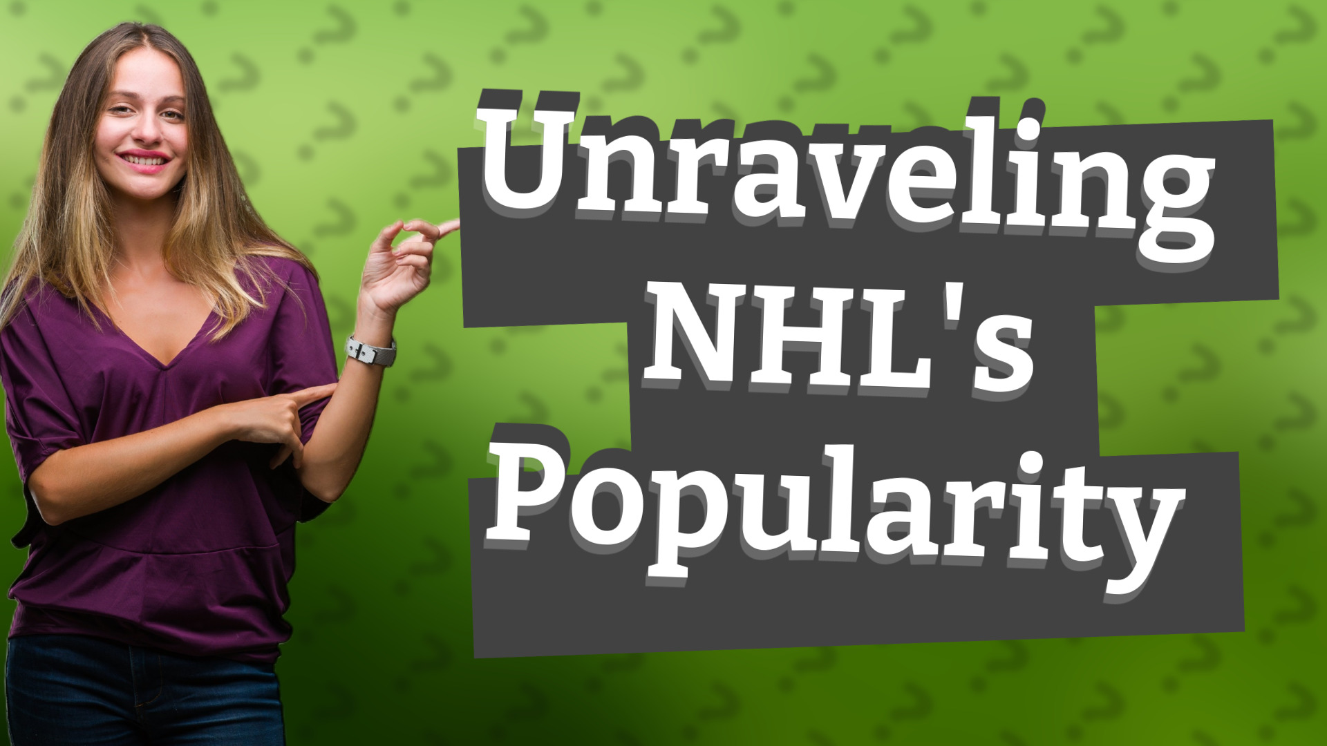 Unraveling NHL's Popularity