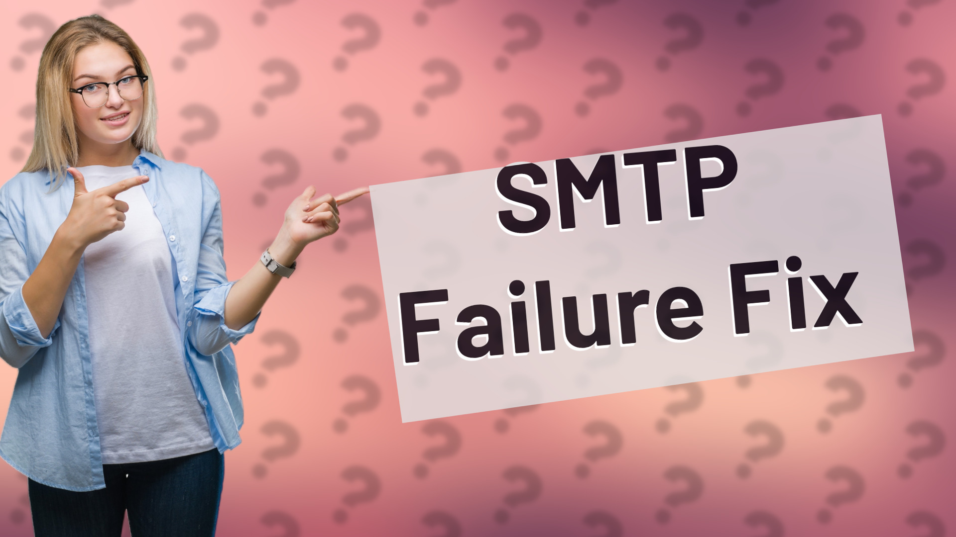 SMTP Failure Fix