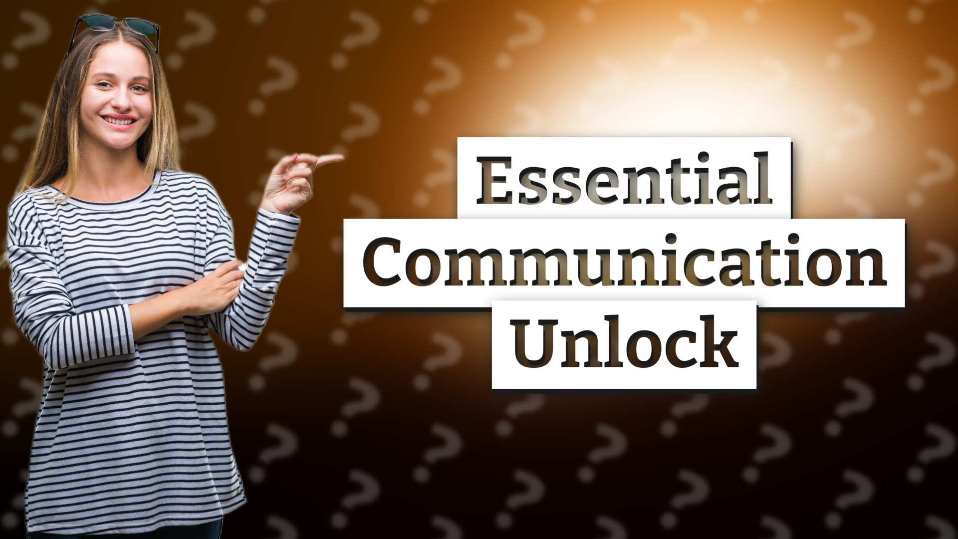 Essential Communication Unlock