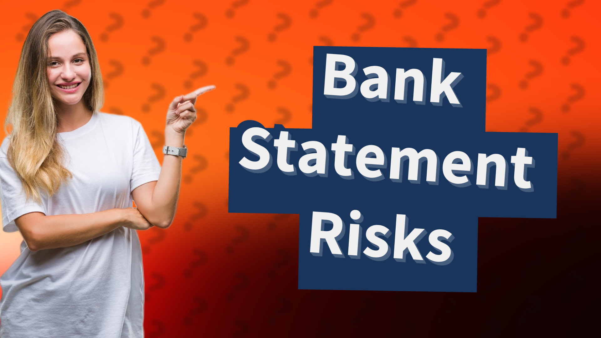 Bank Statement Risks