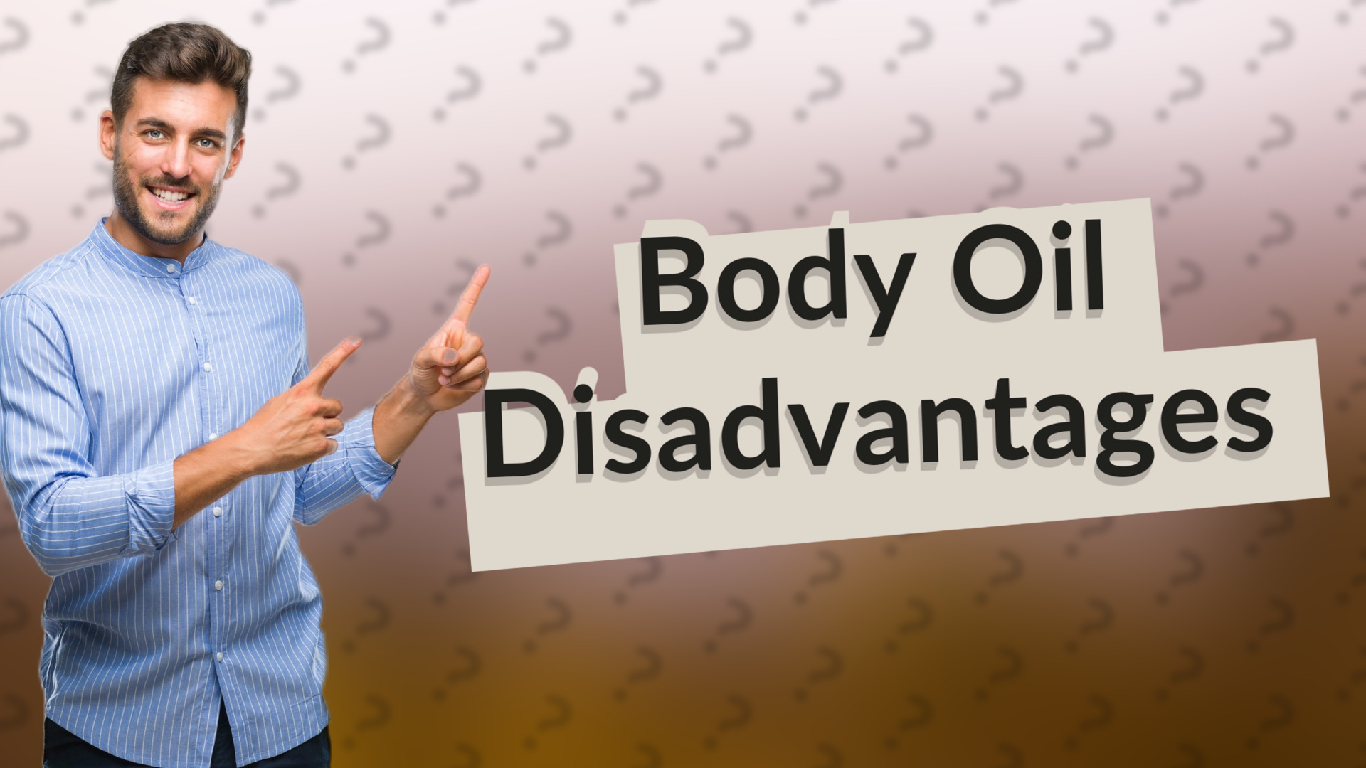 Body Oil Disadvantages