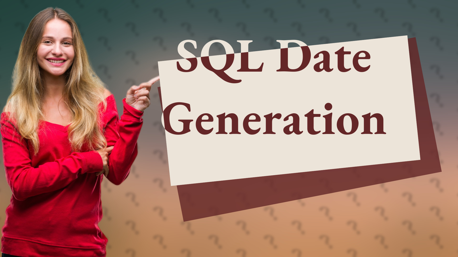 SQL Date Generation