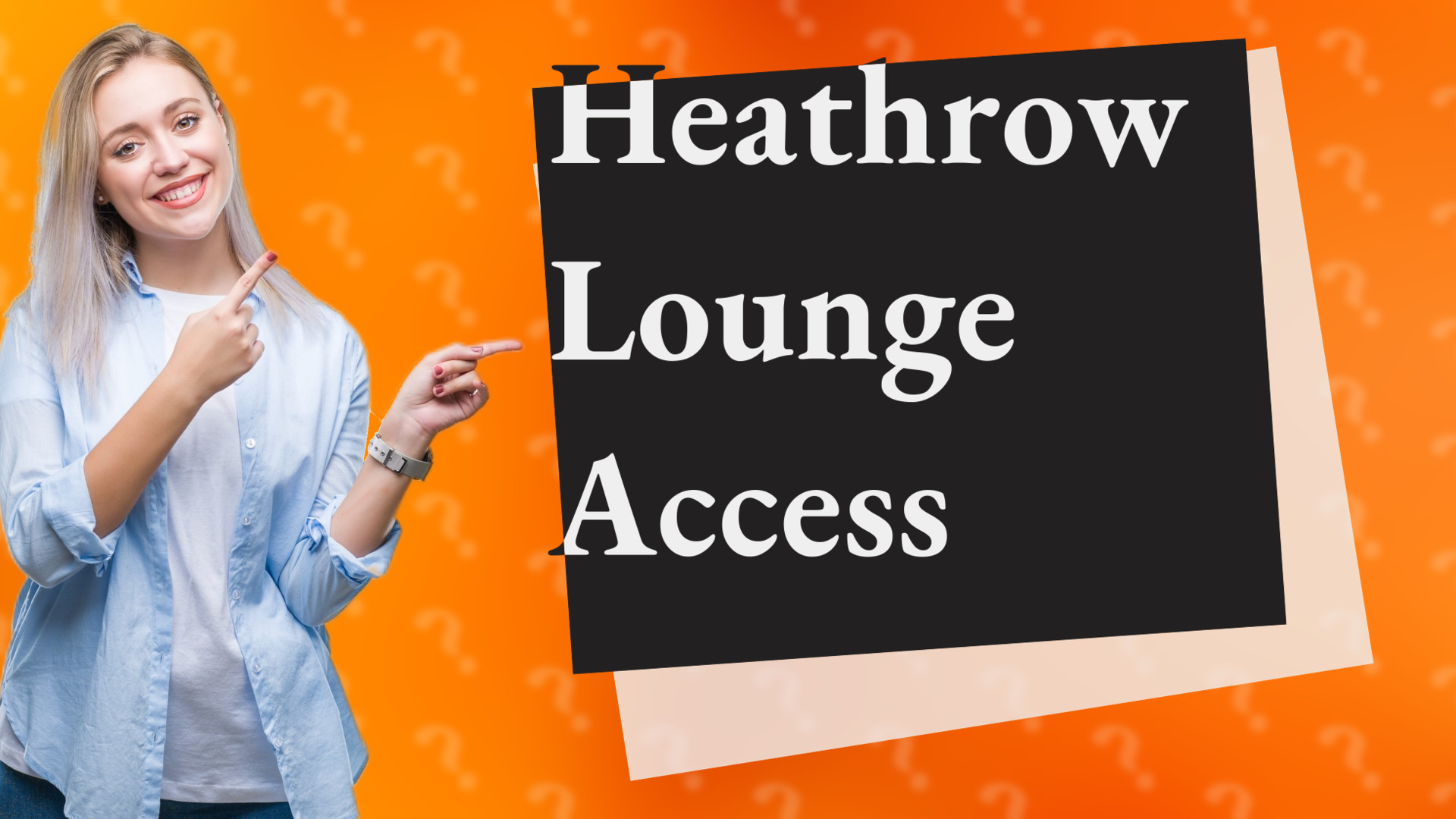 Heathrow Lounge Access