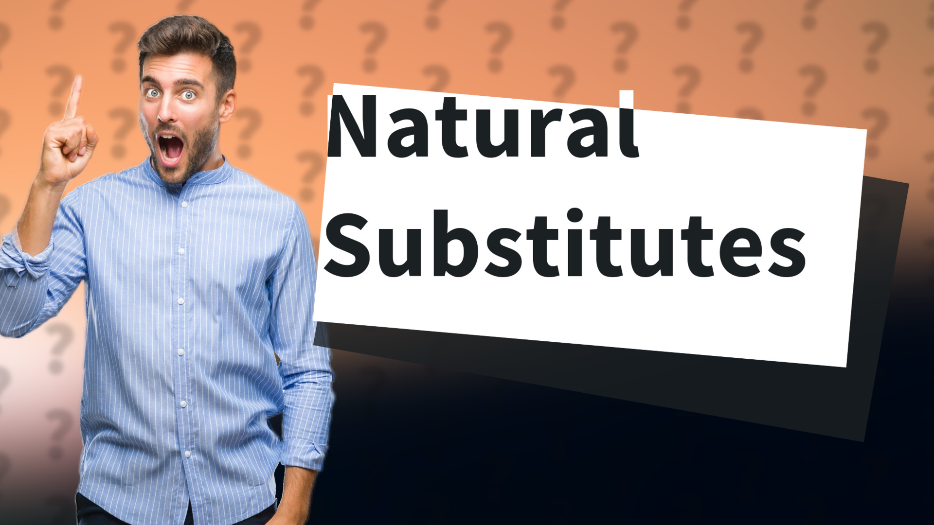 Natural Substitutes