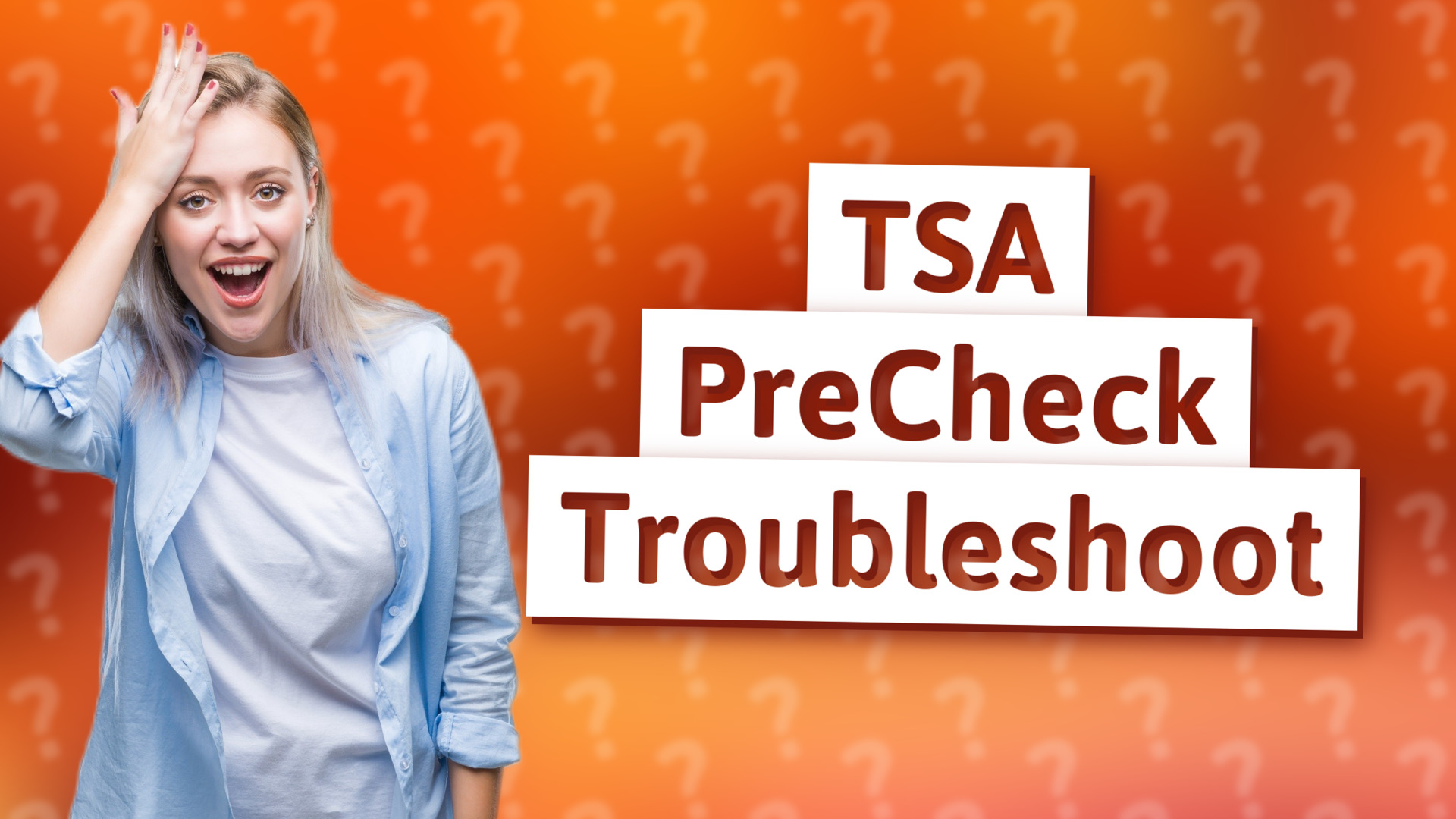 TSA PreCheck Troubleshoot