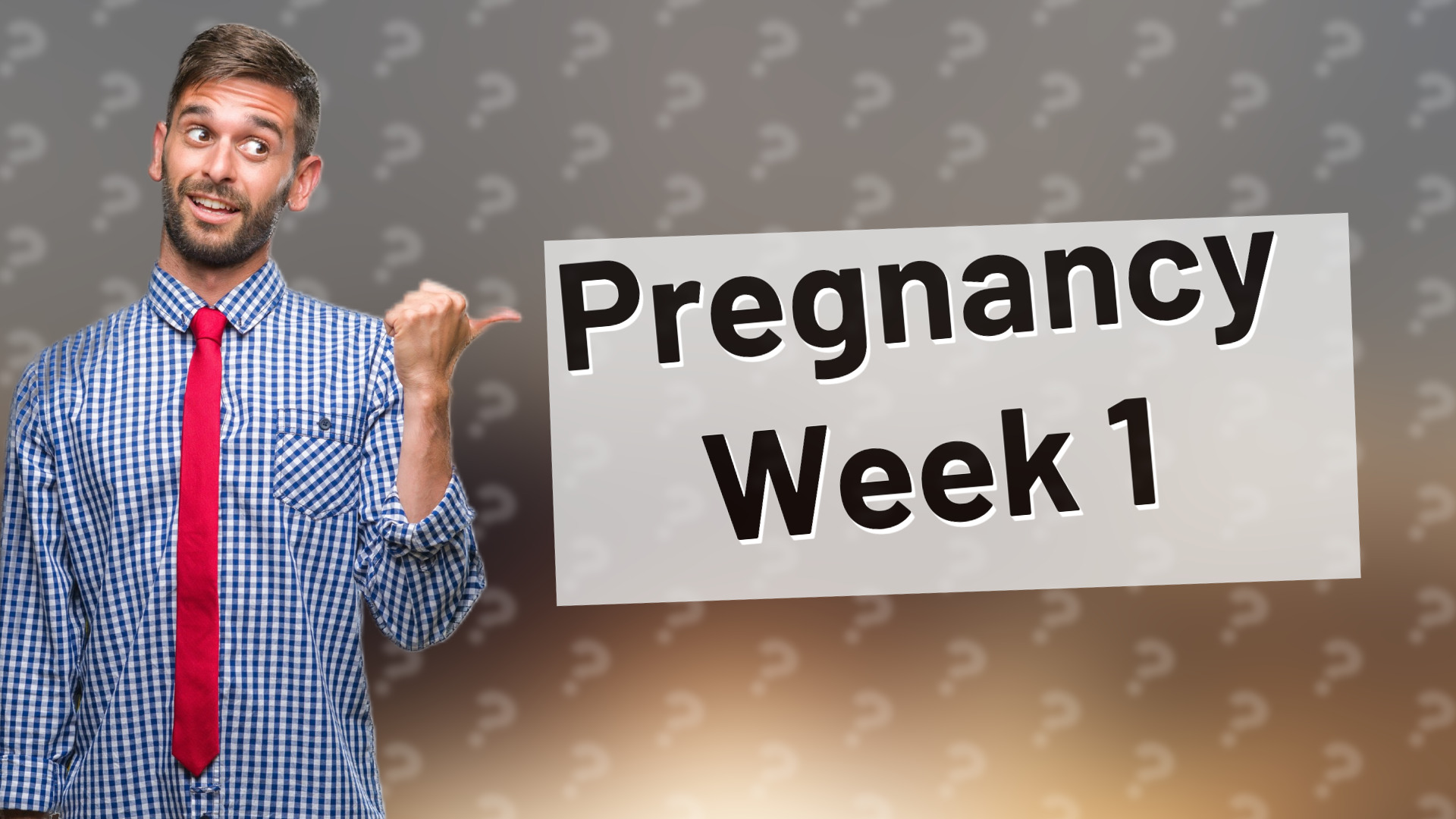 Pregnancy Week 1