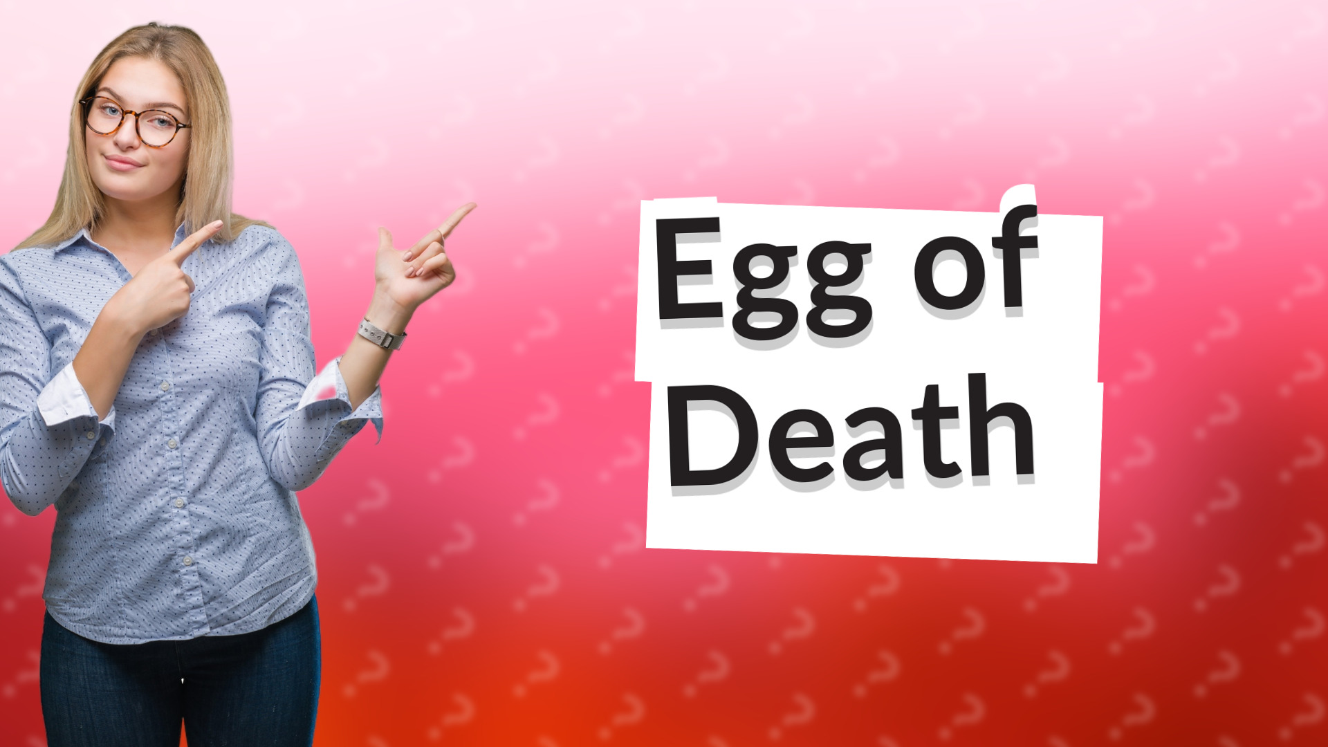 Egg of Death
