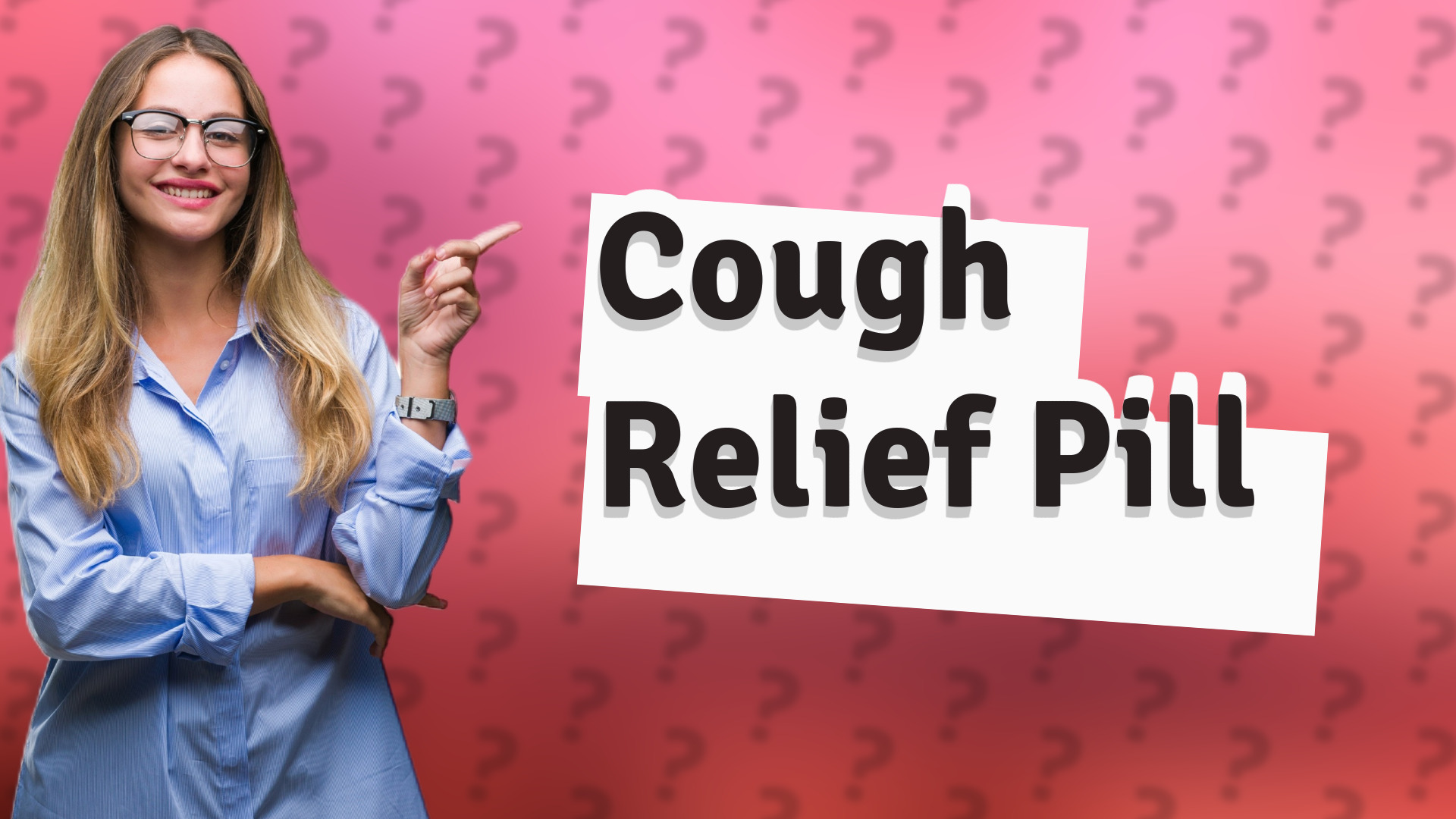 Cough Relief Pill