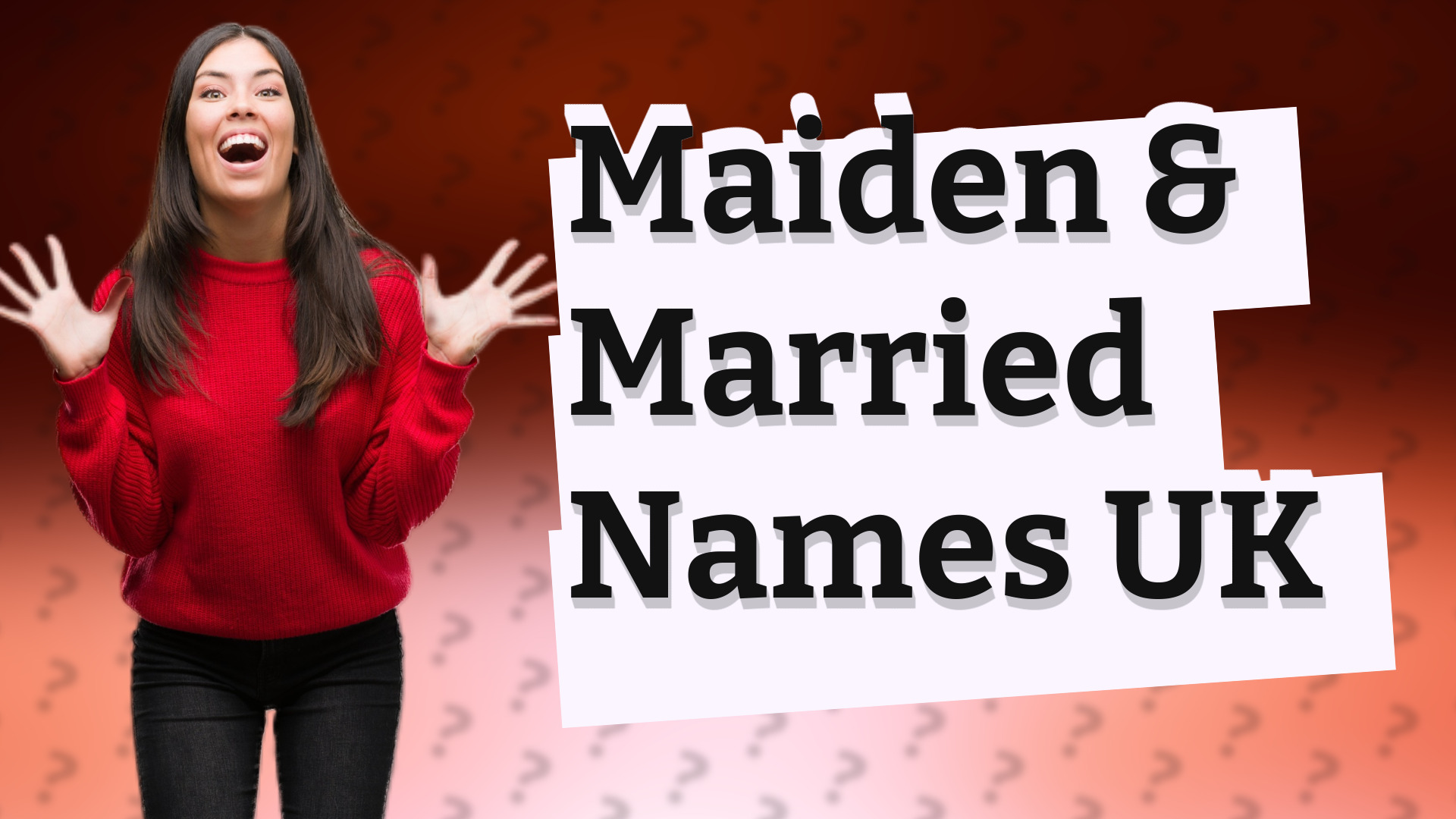 Maiden & Married Names UK