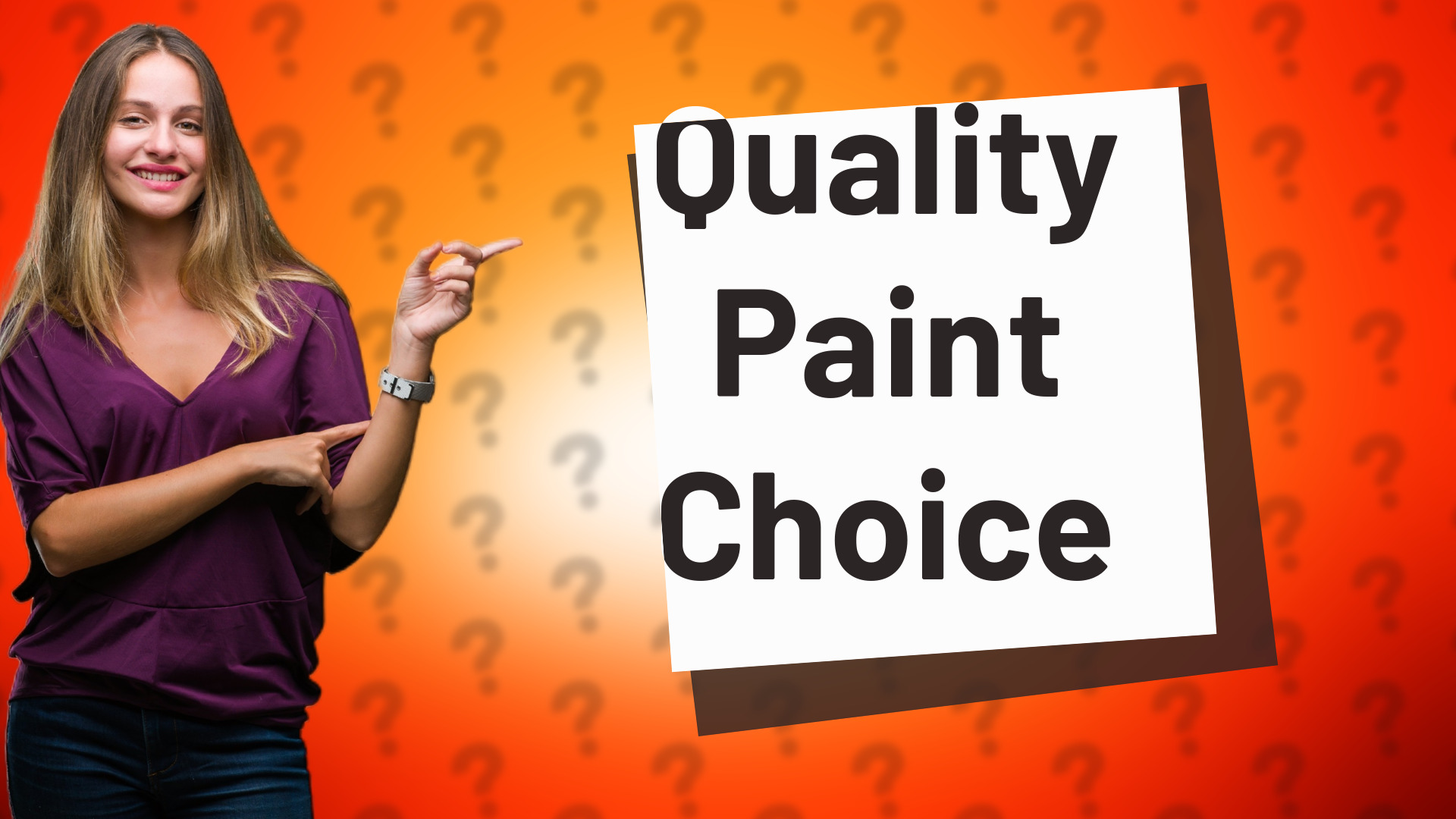 Quality Paint Choice