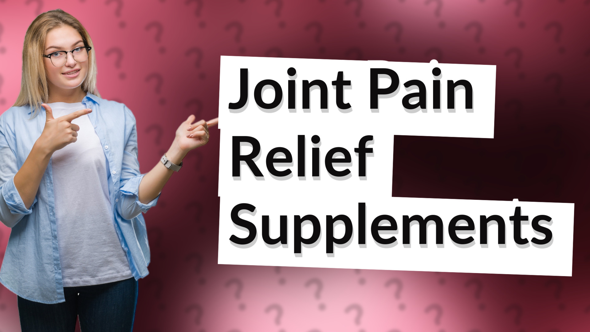 Joint Pain Relief Supplements
