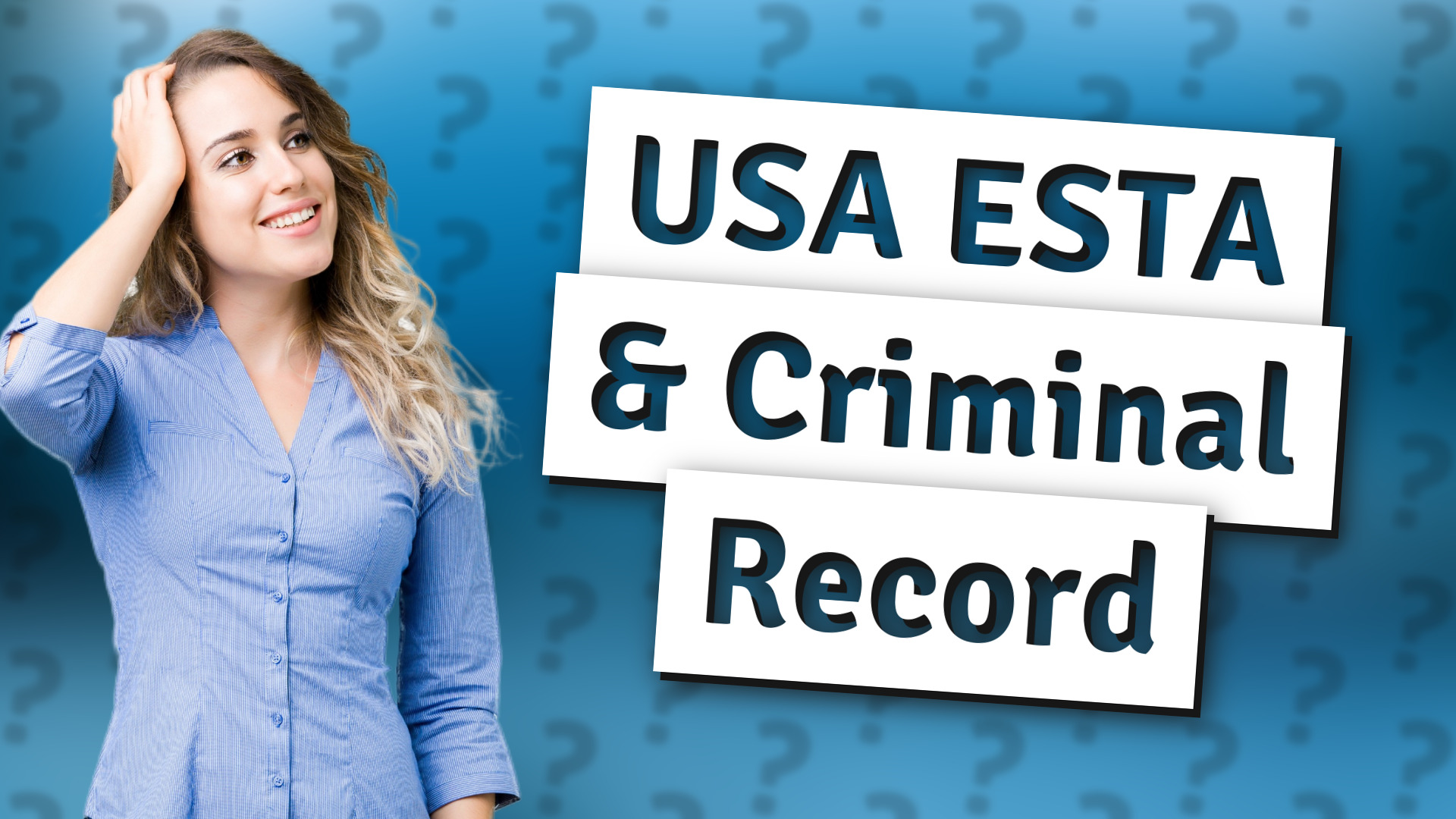 USA ESTA & Criminal Record