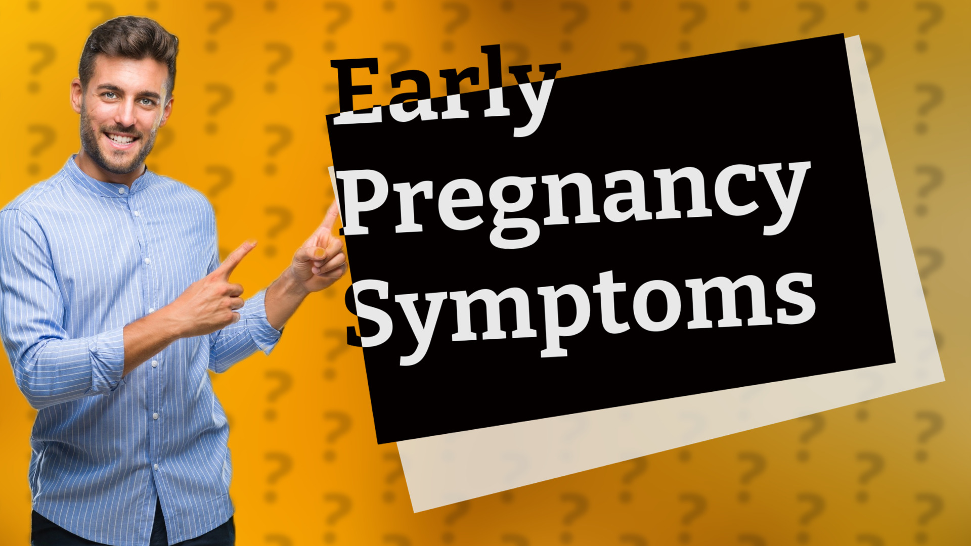 Early Pregnancy Symptoms