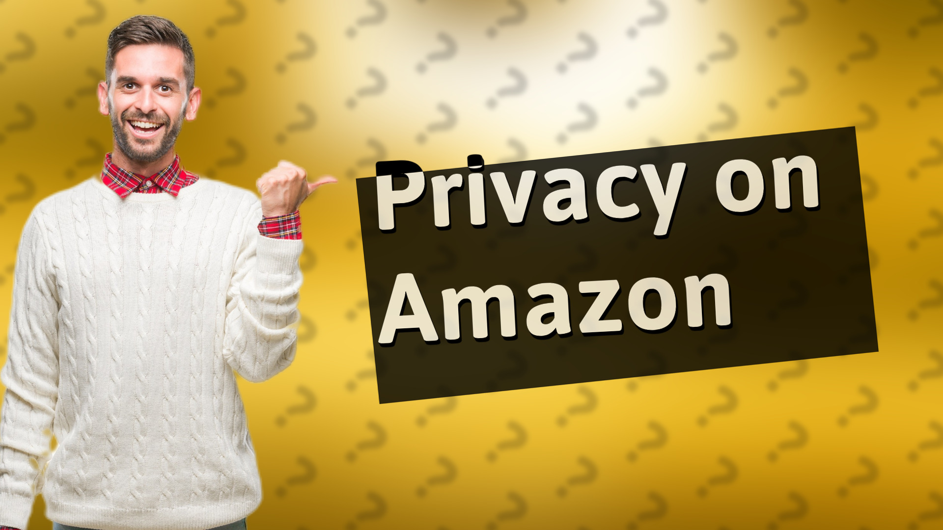 Privacy on Amazon