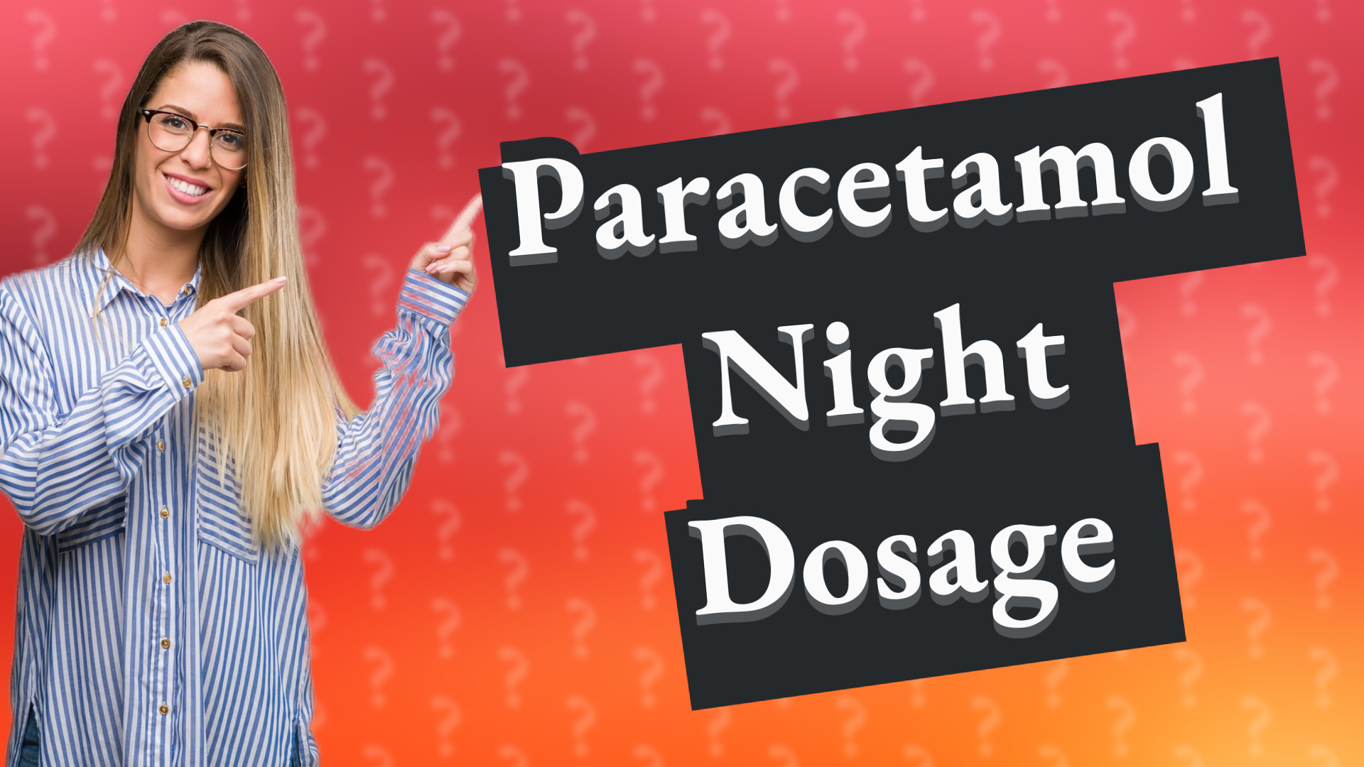 Paracetamol Night Dosage