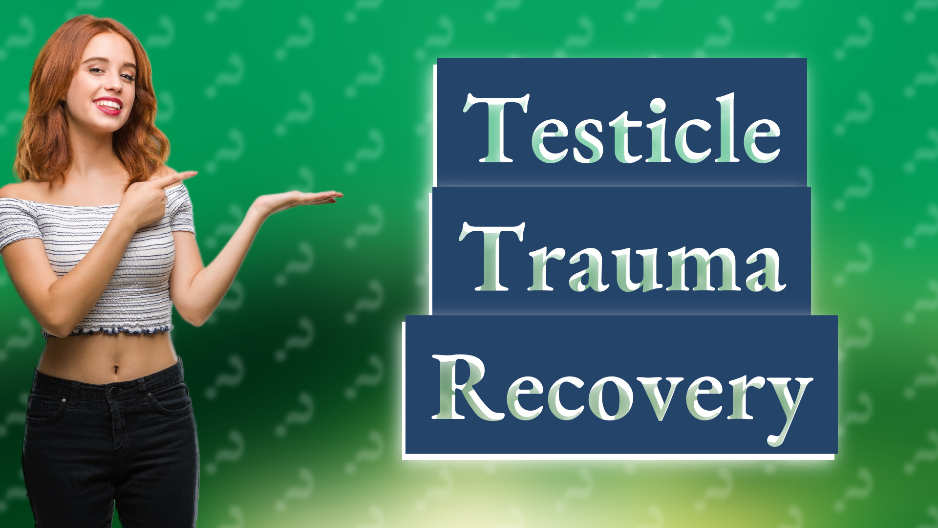 Testicle Trauma Recovery