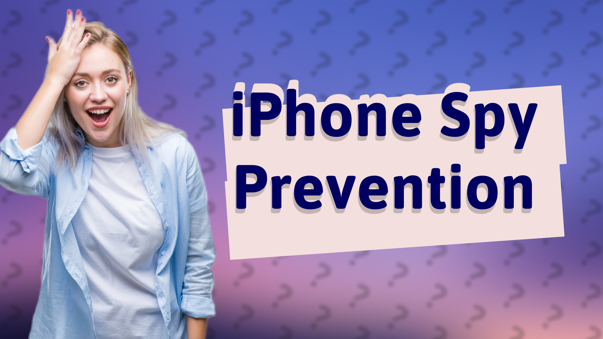 iPhone Spy Prevention