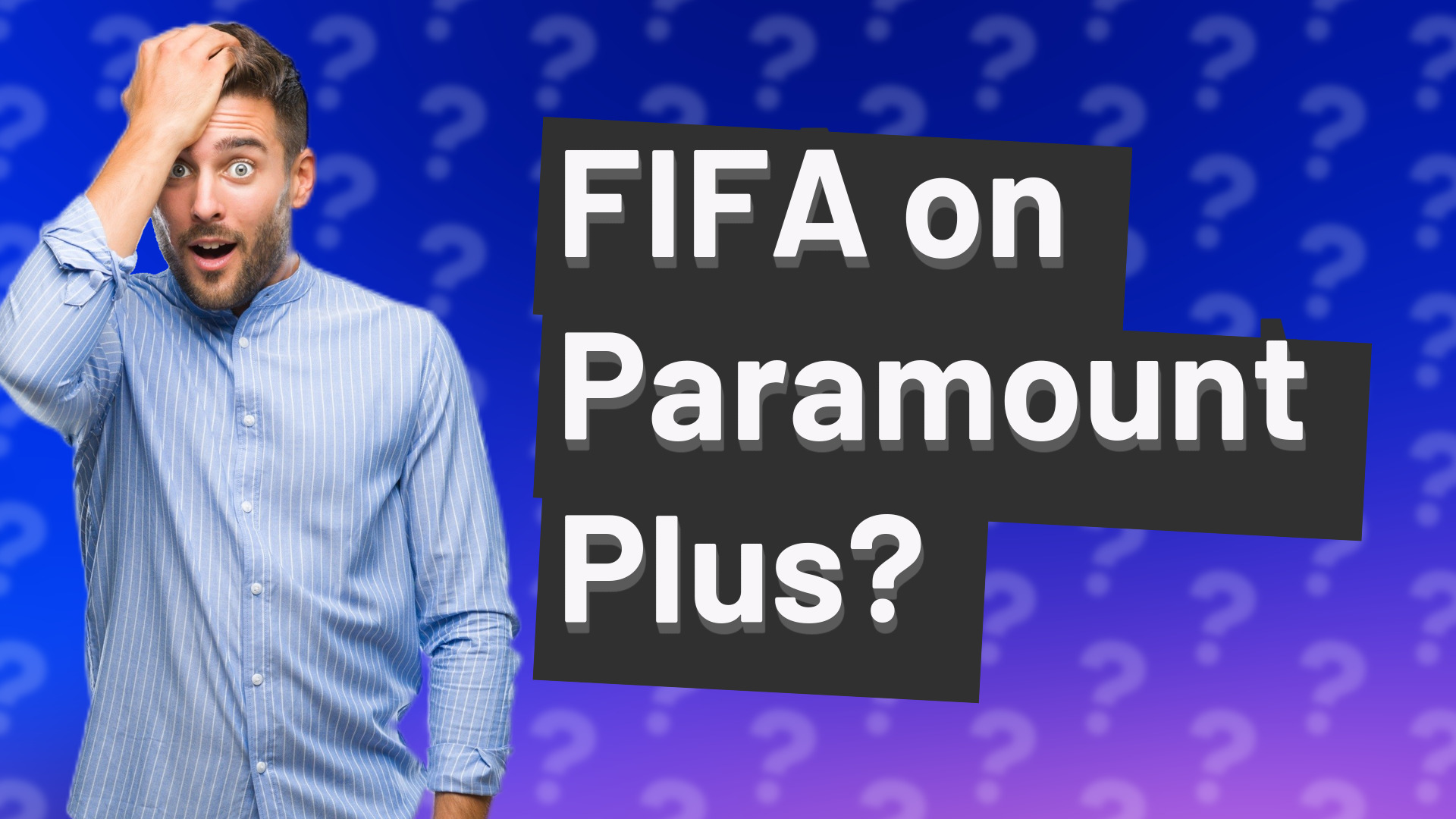 FIFA on Paramount Plus?