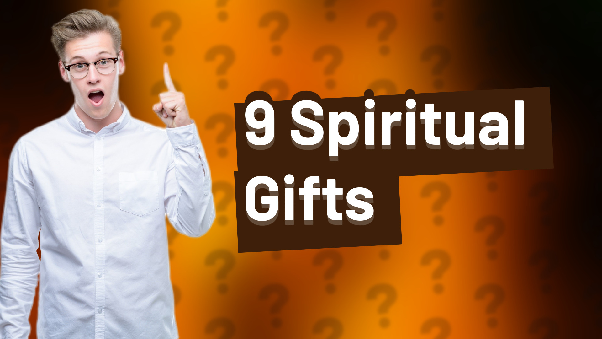 9 Spiritual Gifts