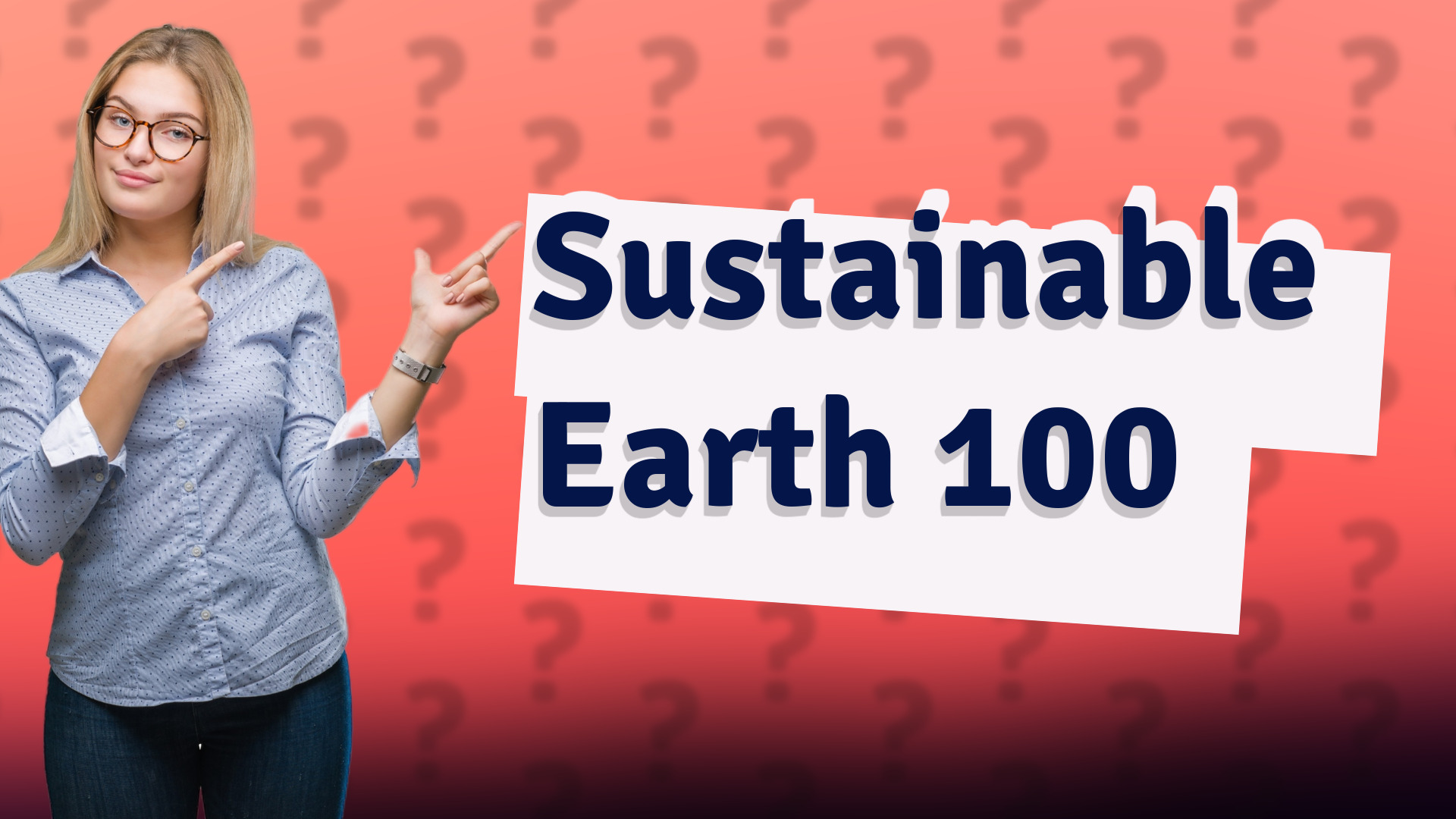 Sustainable Earth 100