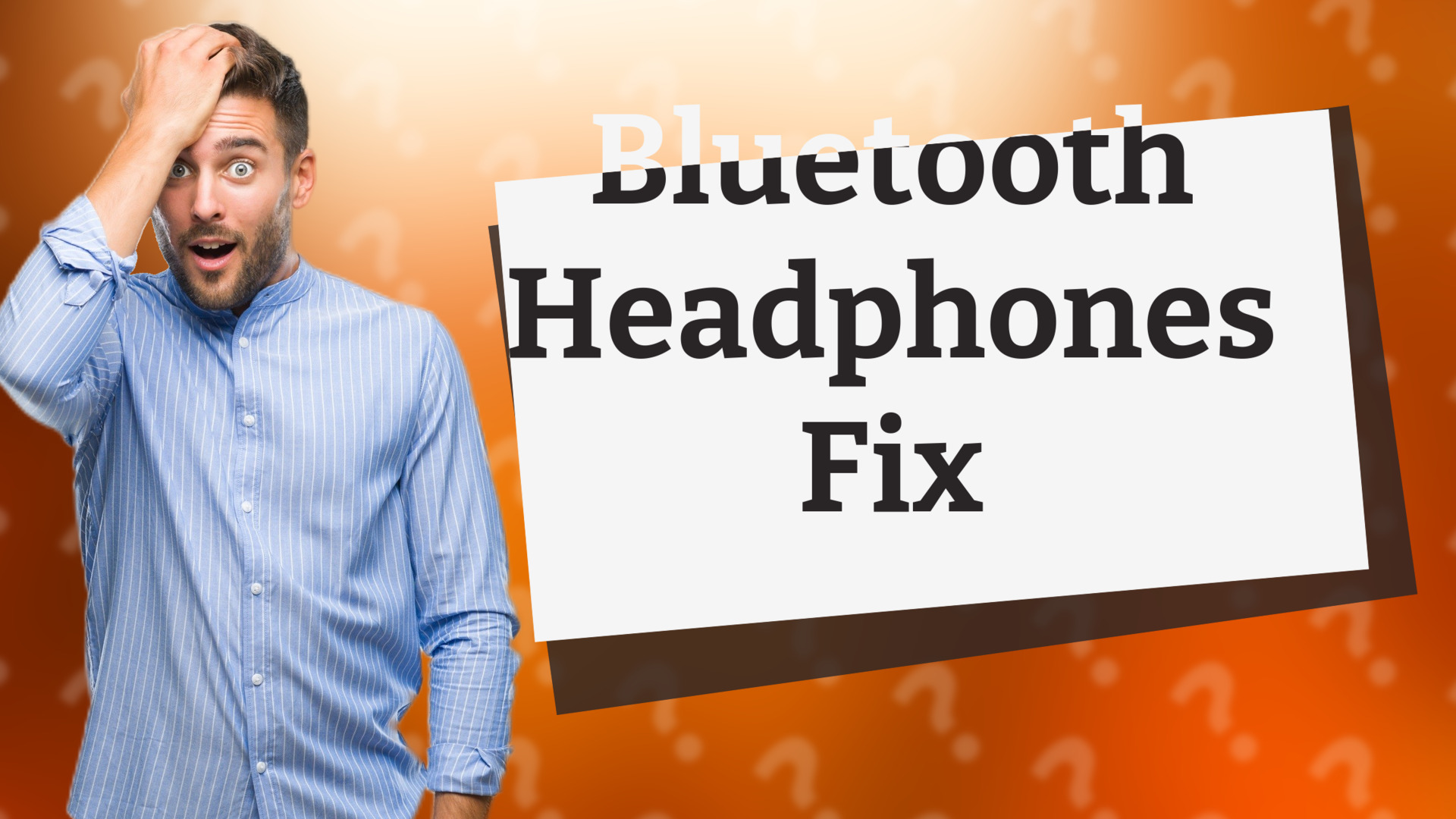 Bluetooth Headphones Fix