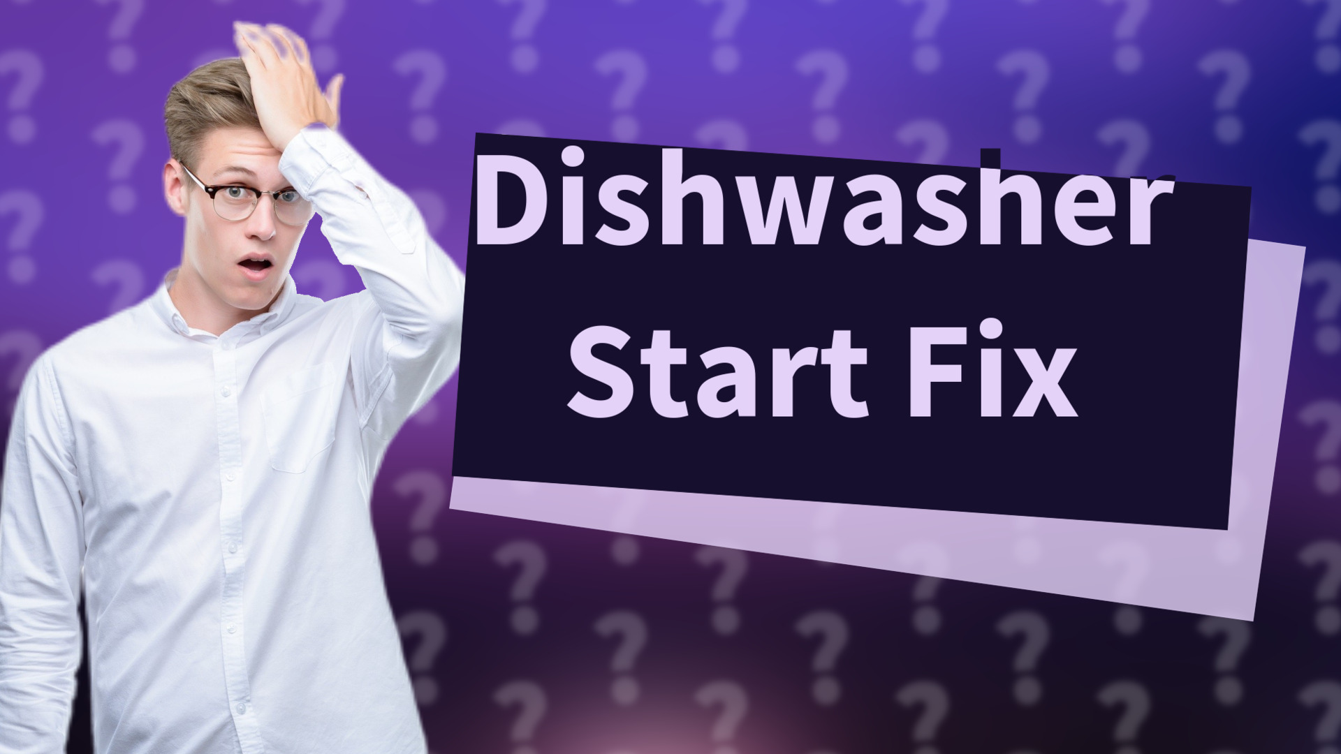 Dishwasher Start Fix