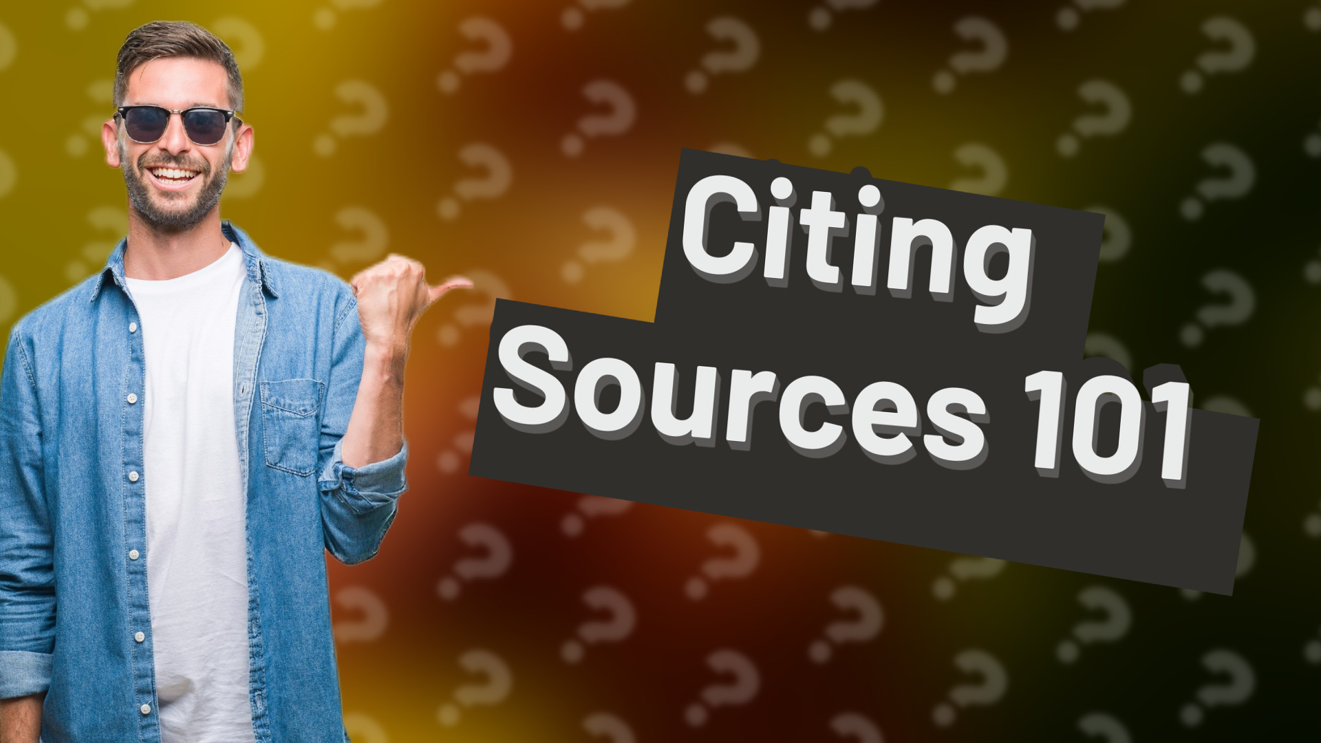 Citing Sources 101