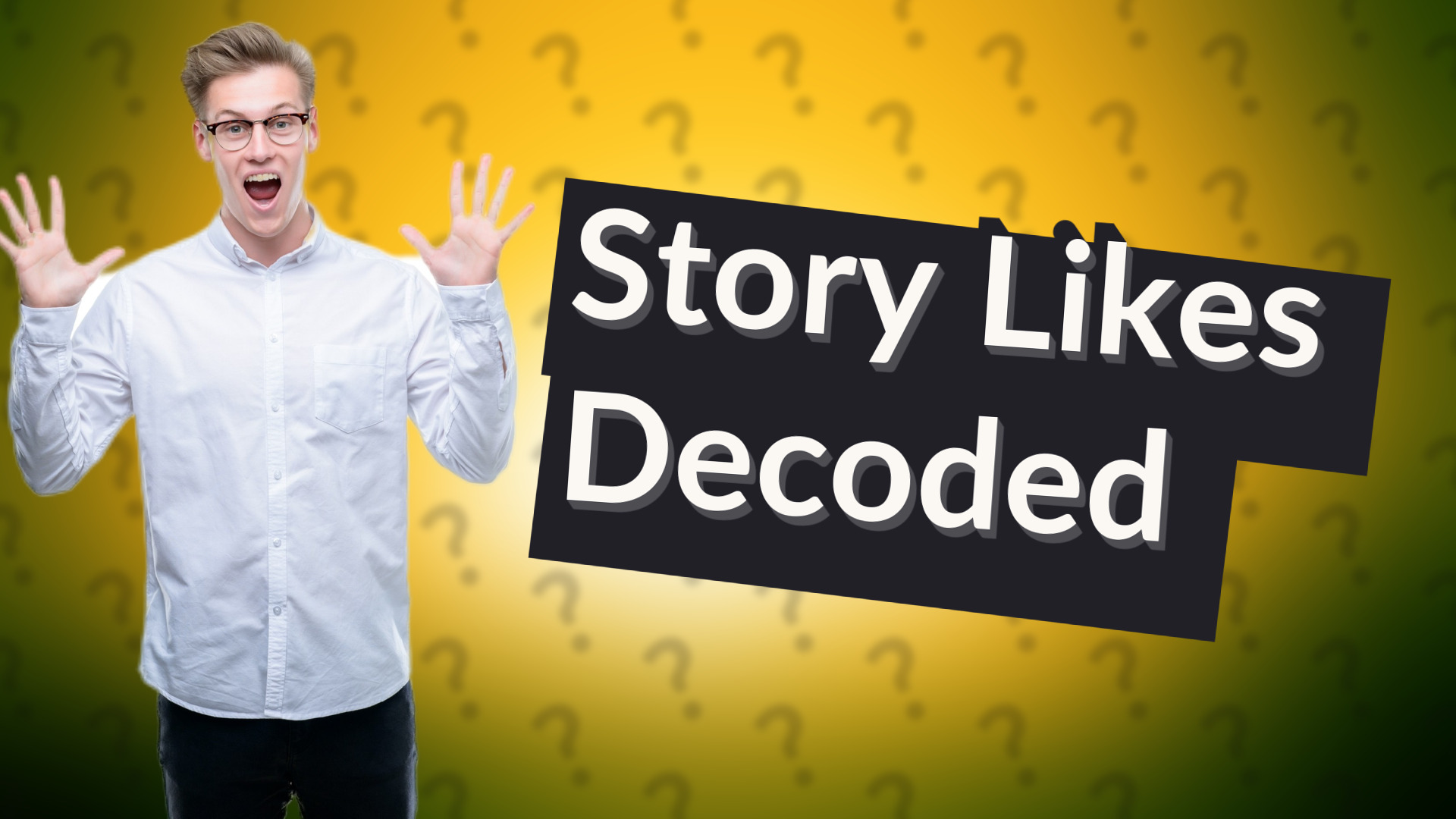 Story Likes Decoded