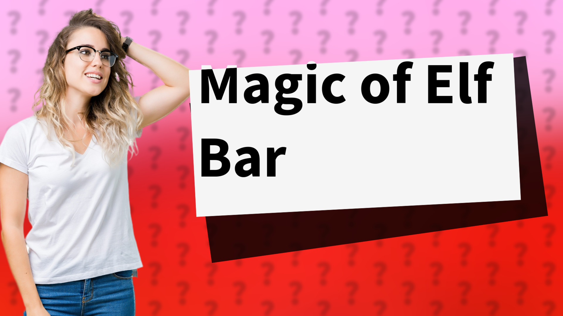 Magic of Elf Bar