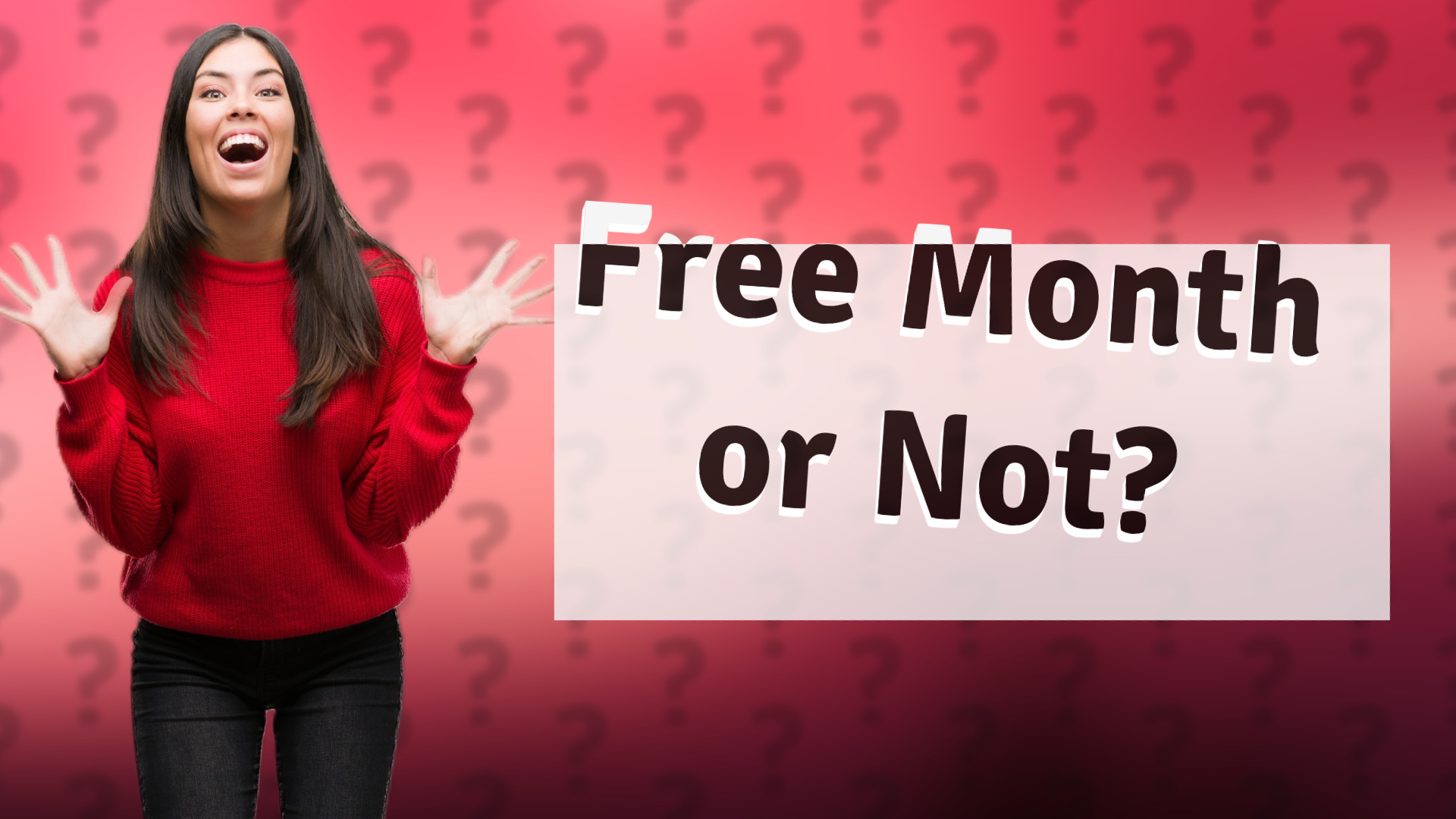 Free Month or Not?
