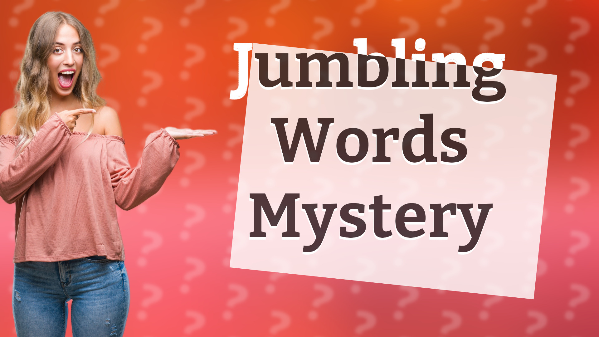 Jumbling Words Mystery