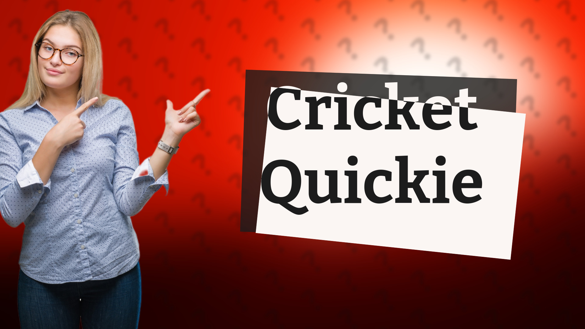 Cricket Quickie