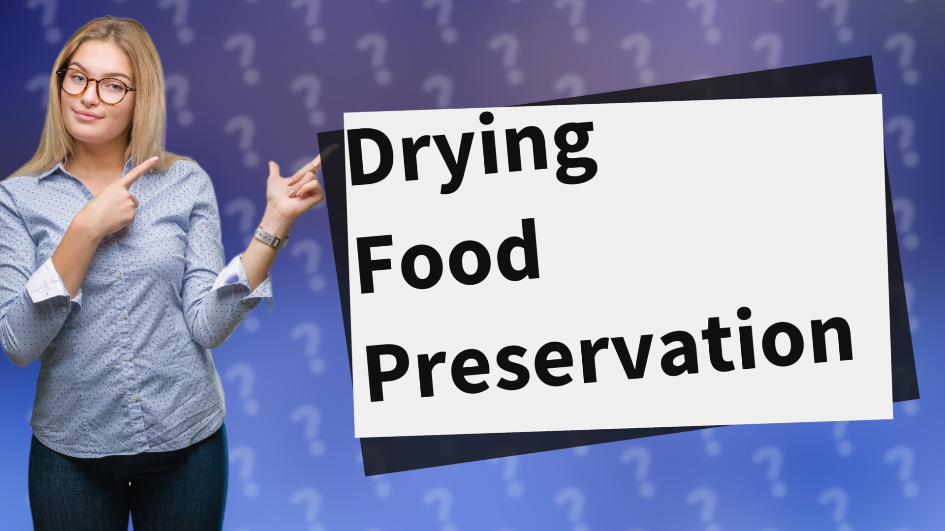 Drying Food Preservation