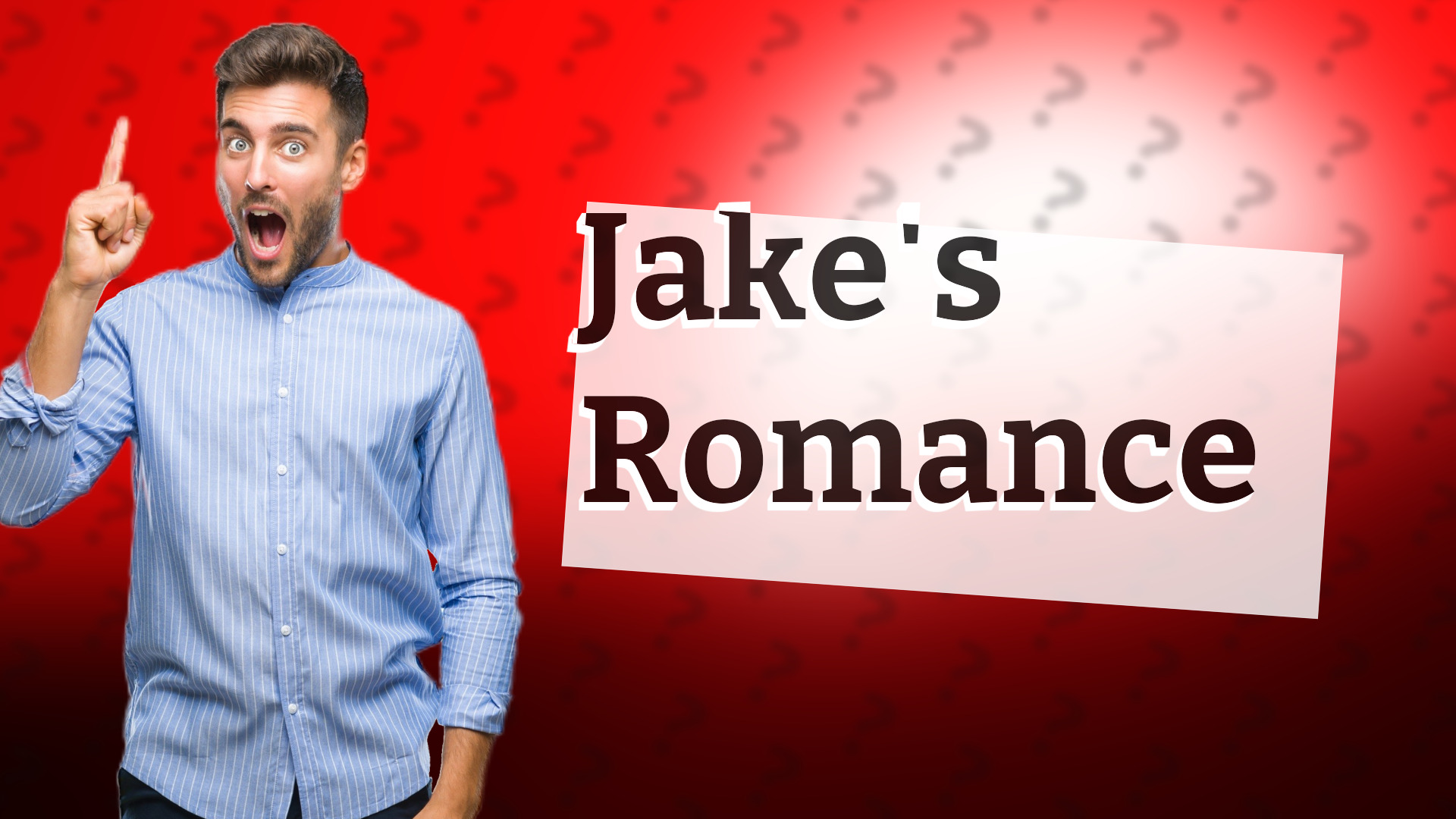 Jake's Romance