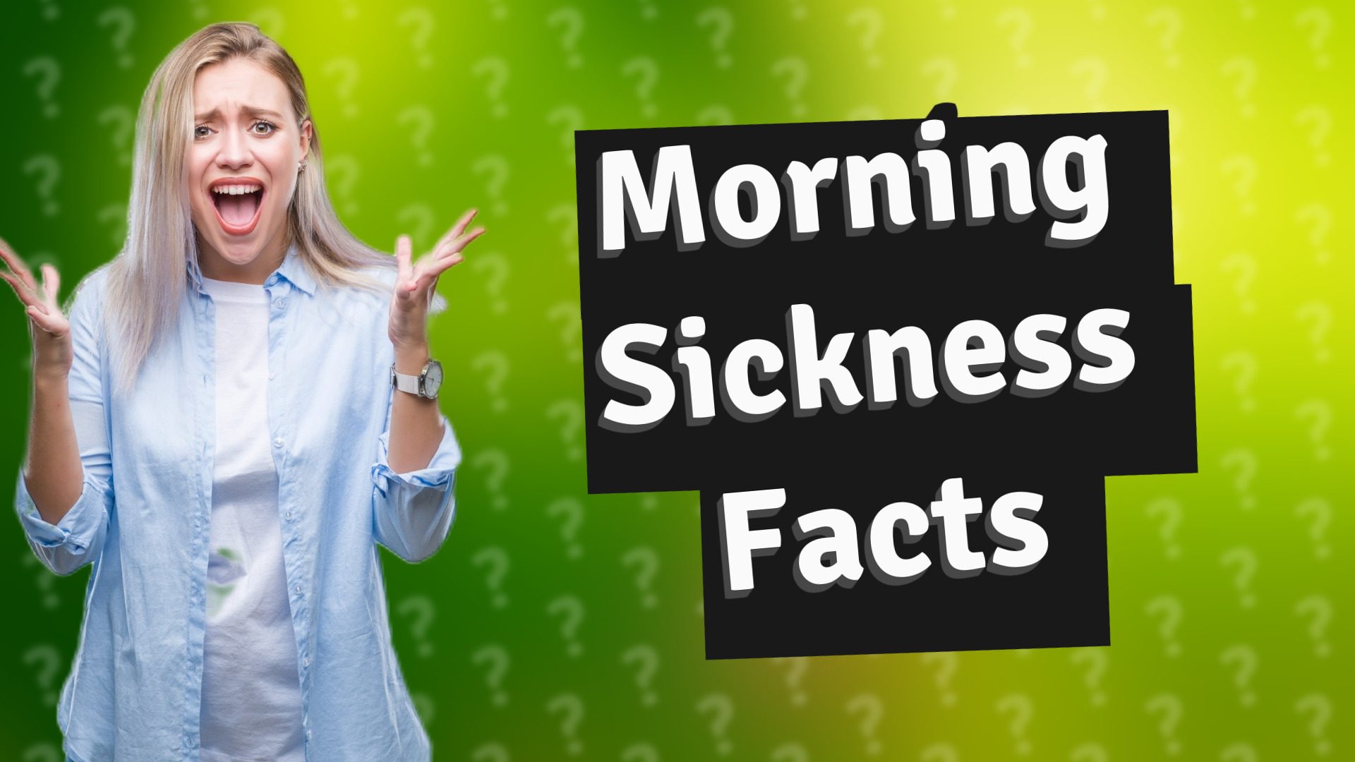 Morning Sickness Facts