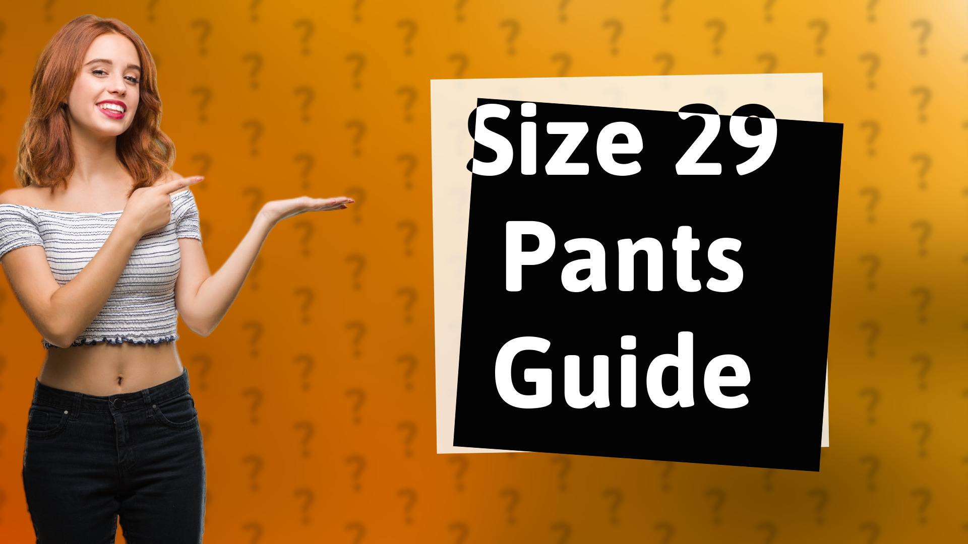 Size 29 Pants Guide