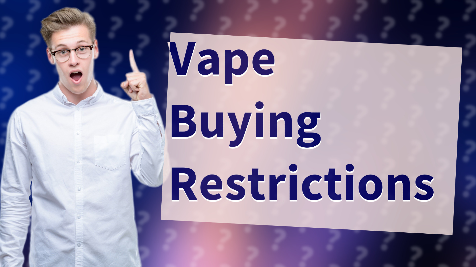 Vape Buying Restrictions