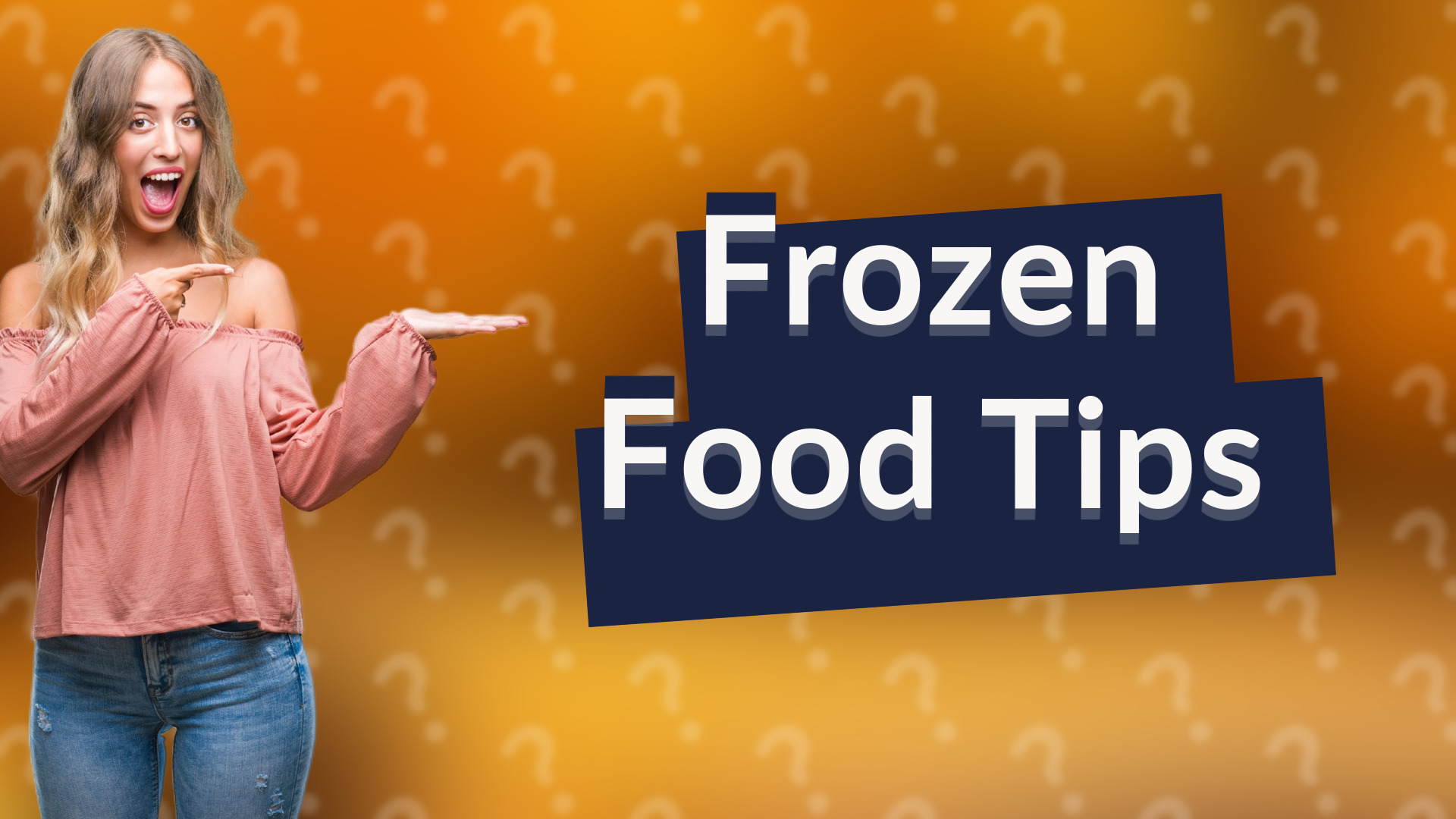 Frozen Food Tips