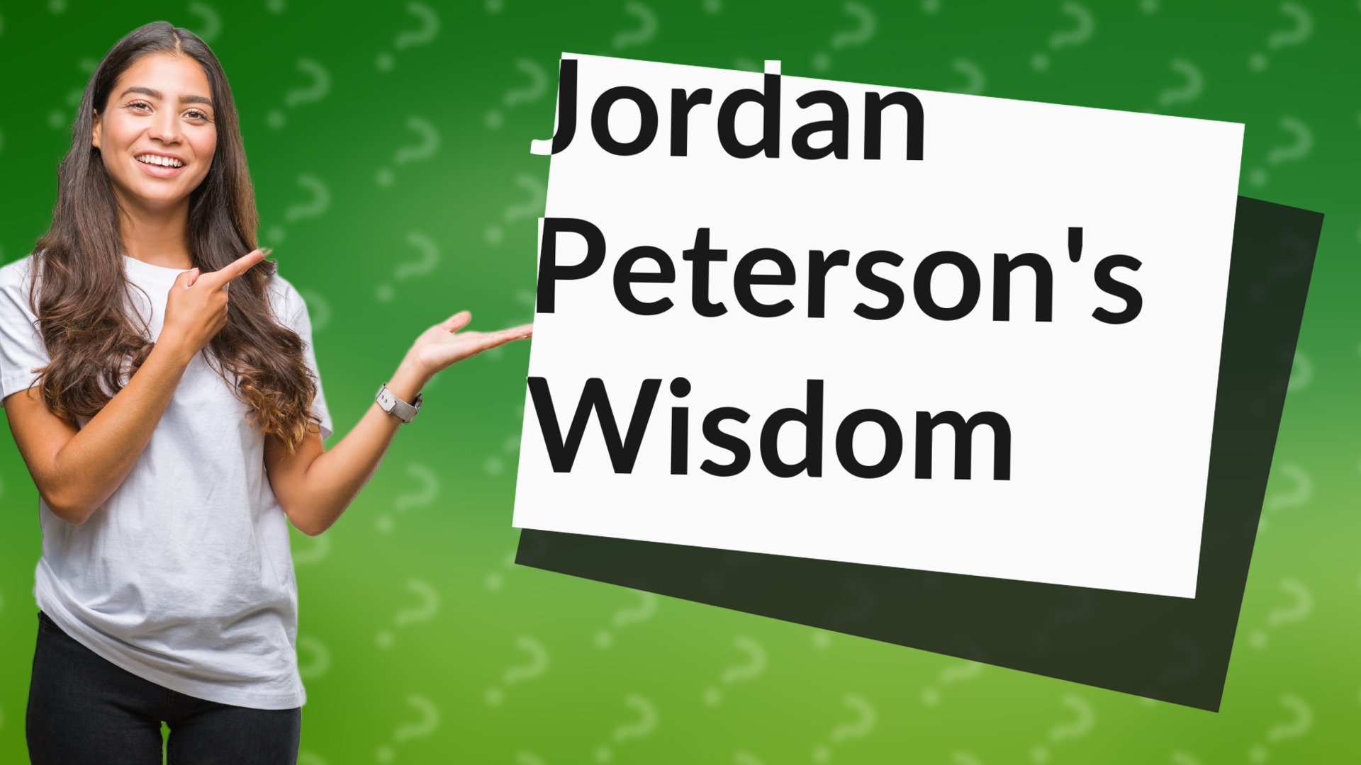 Jordan Peterson's Wisdom