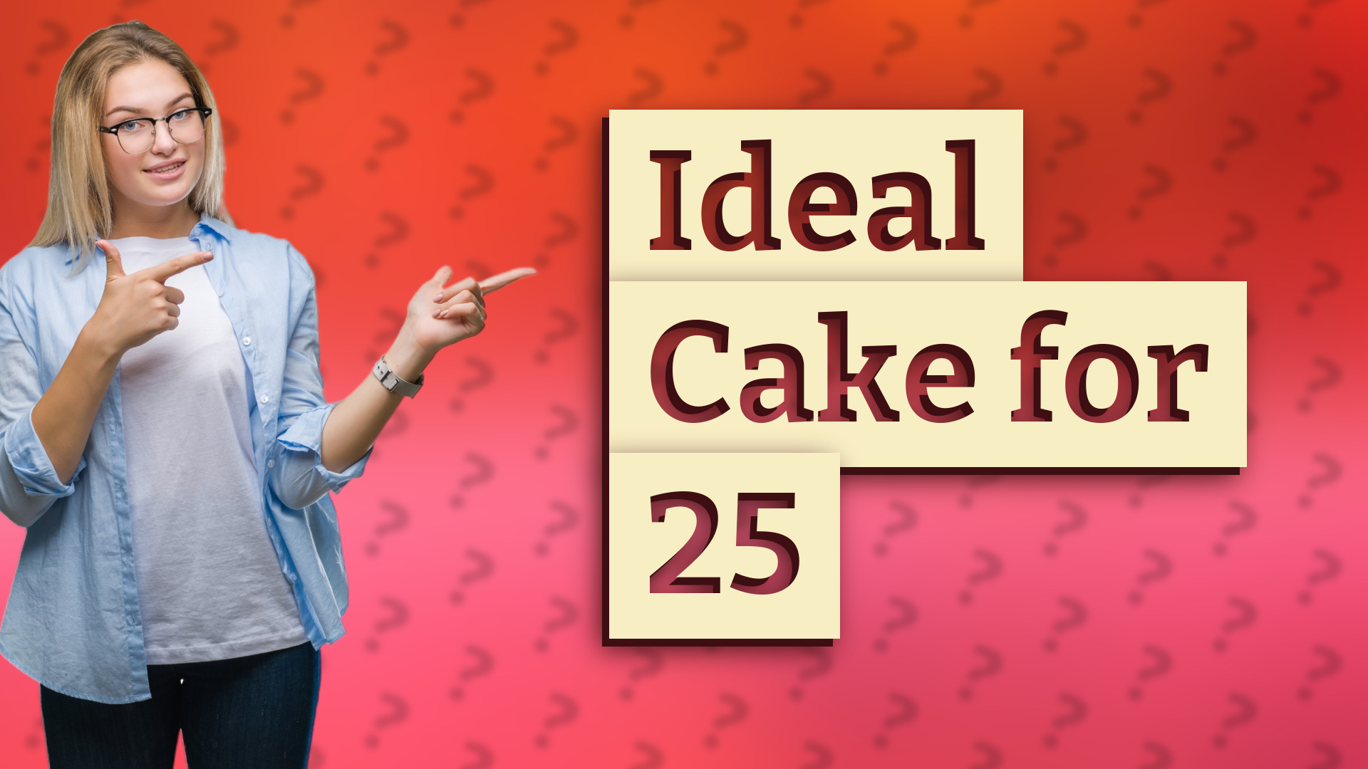 Ideal Cake for 25