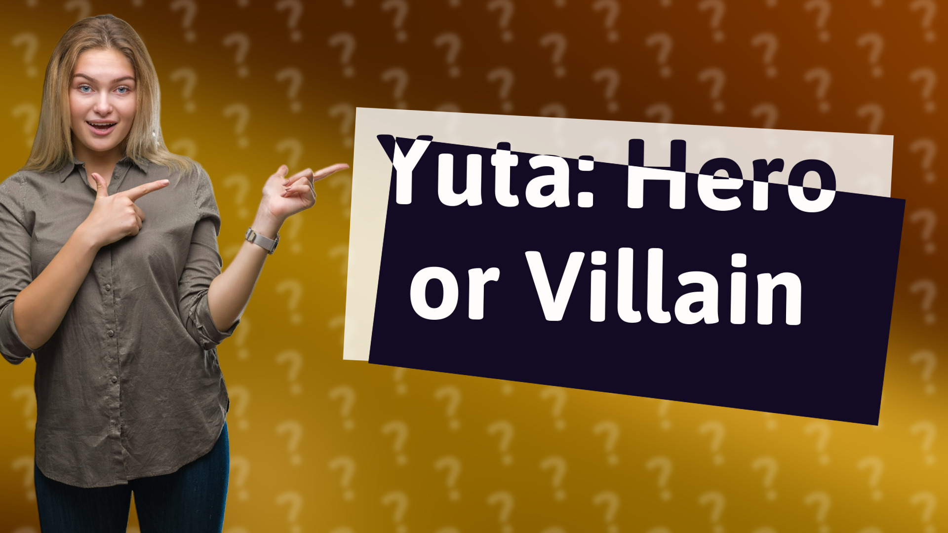 Yuta: Hero or Villain