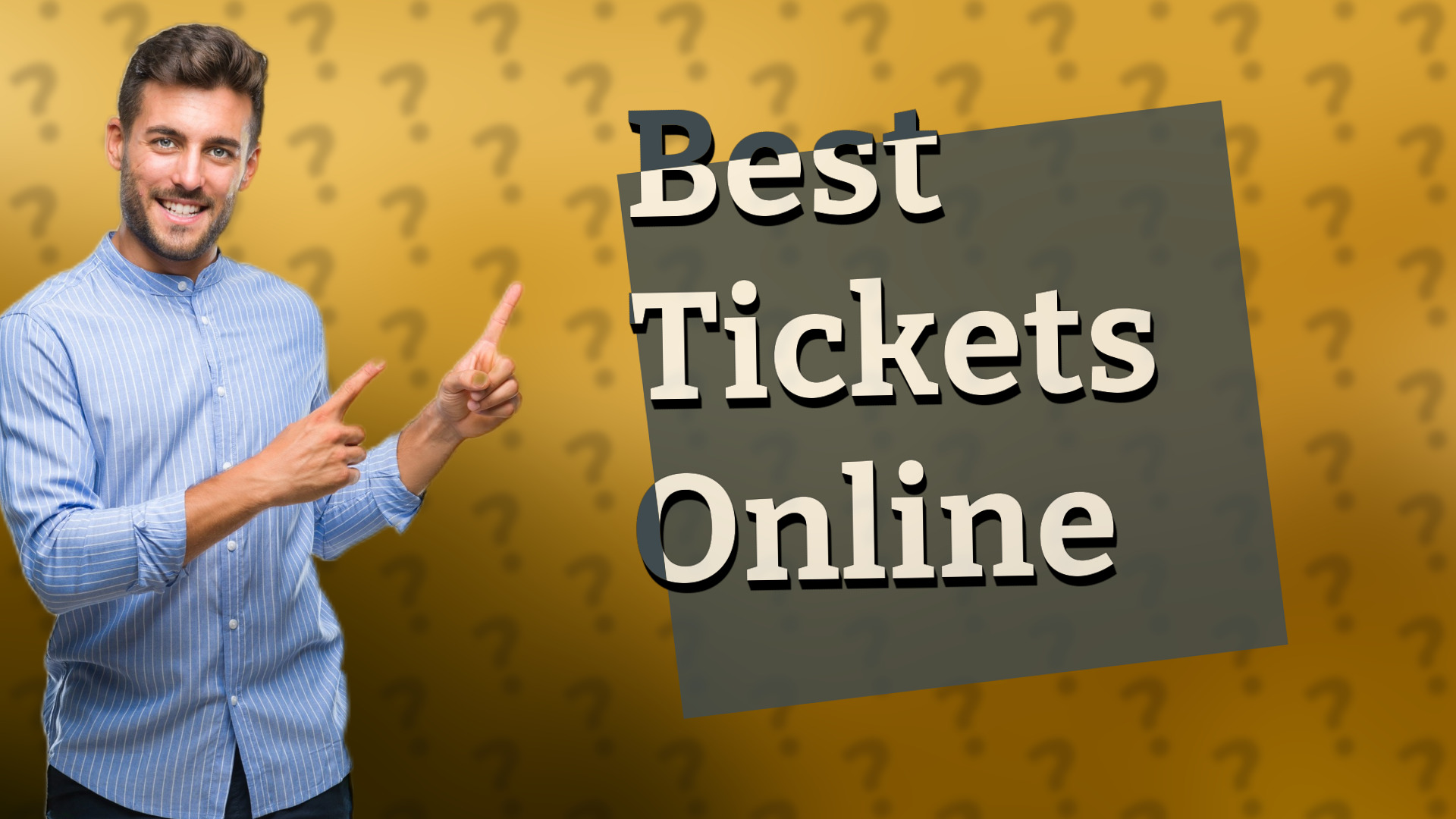 Best Tickets Online