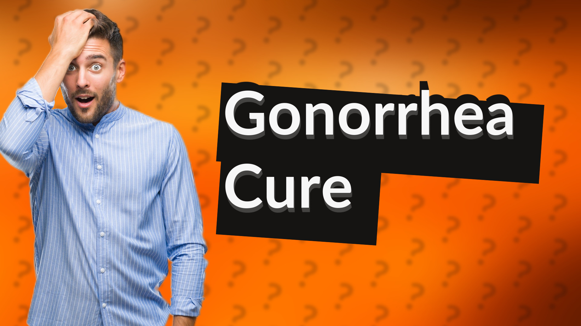 Gonorrhea Cure