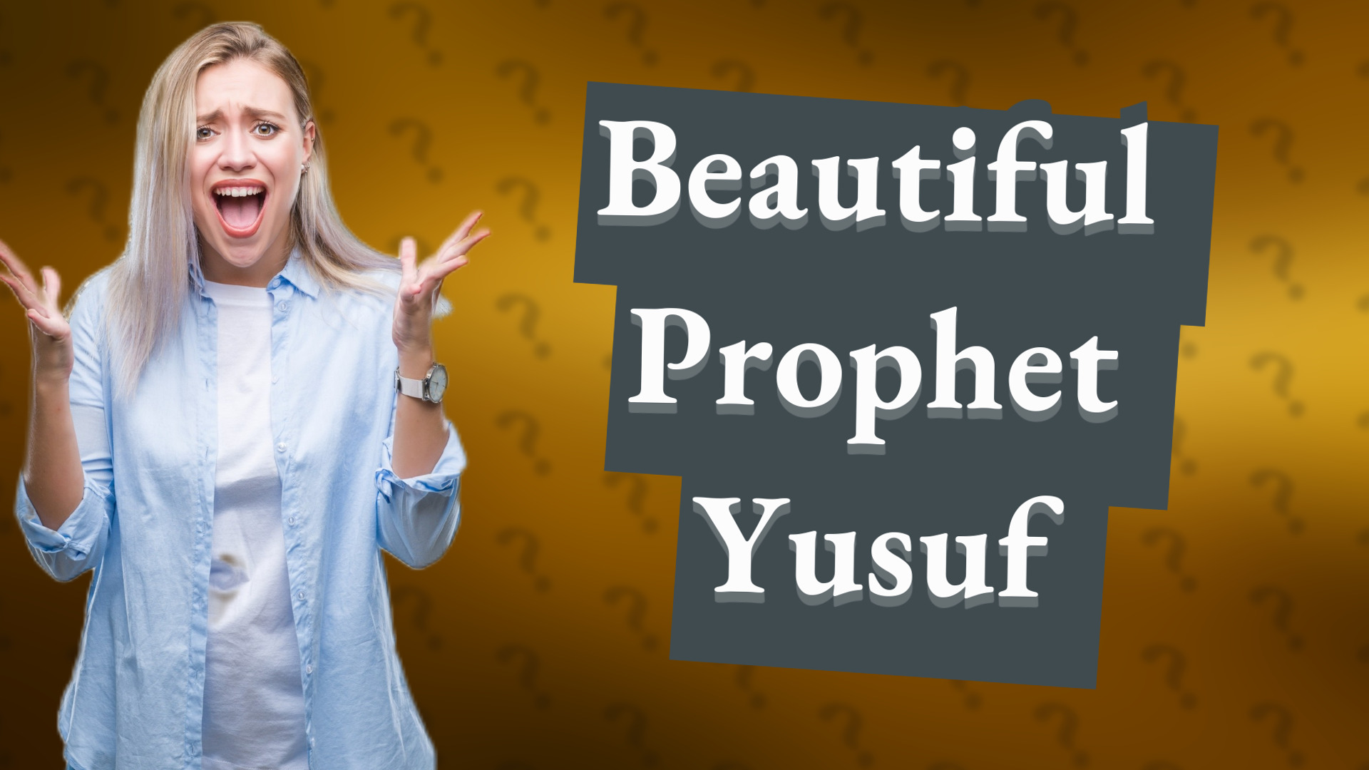 Beautiful Prophet Yusuf