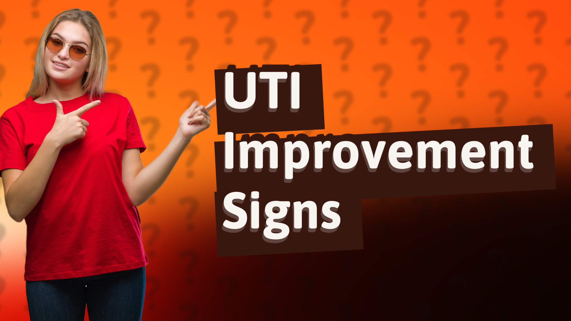 UTI Improvement Signs