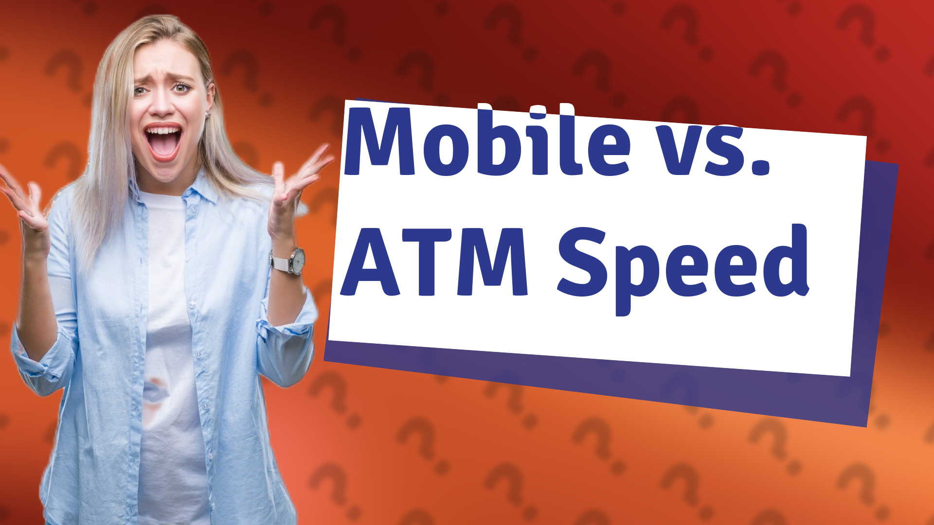 Mobile vs. ATM Speed