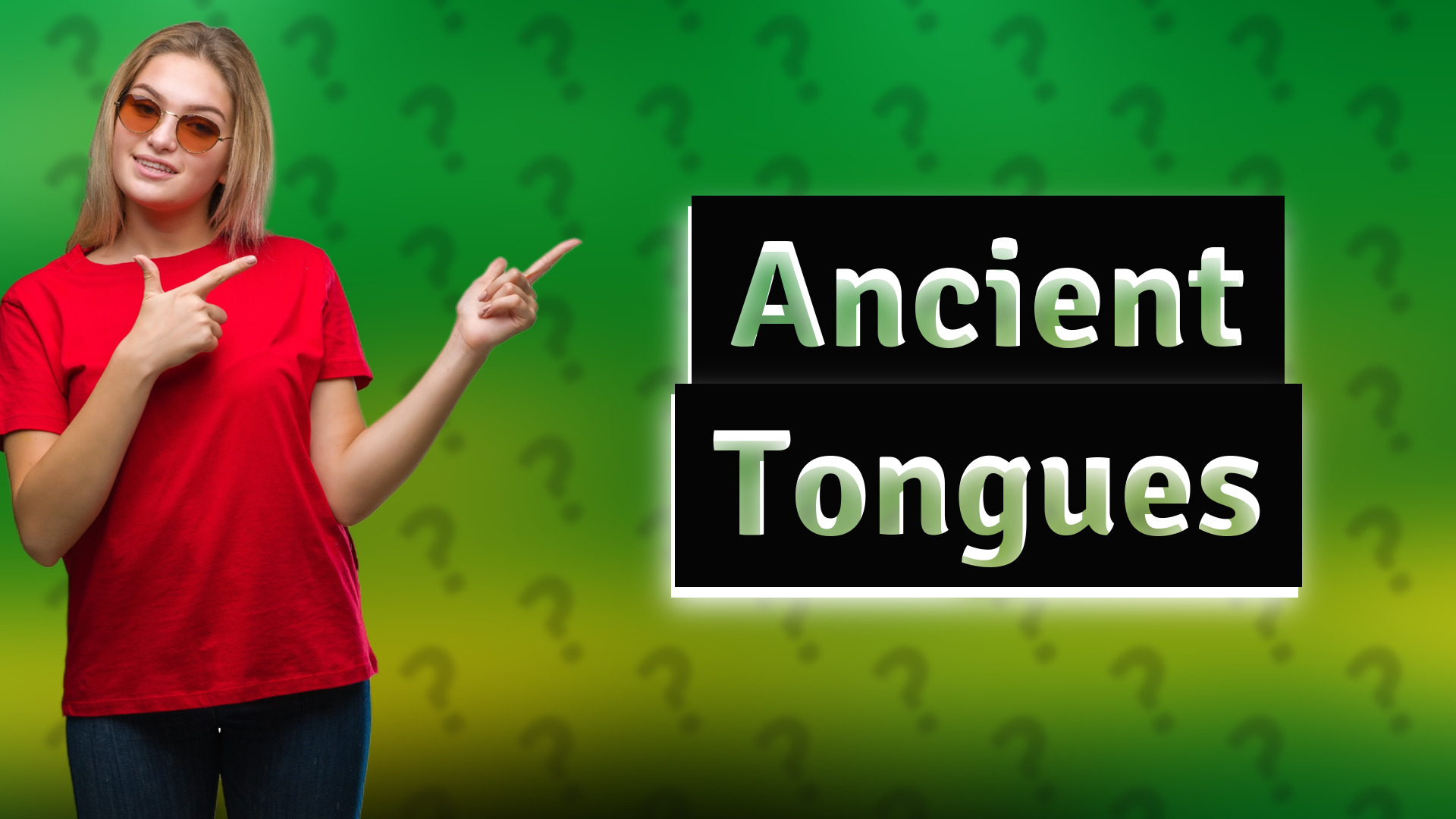 Ancient Tongues