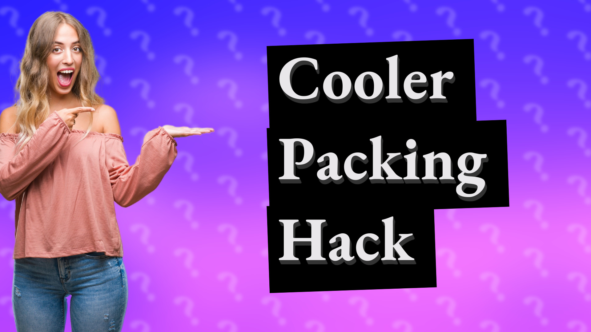 Cooler Packing Hack