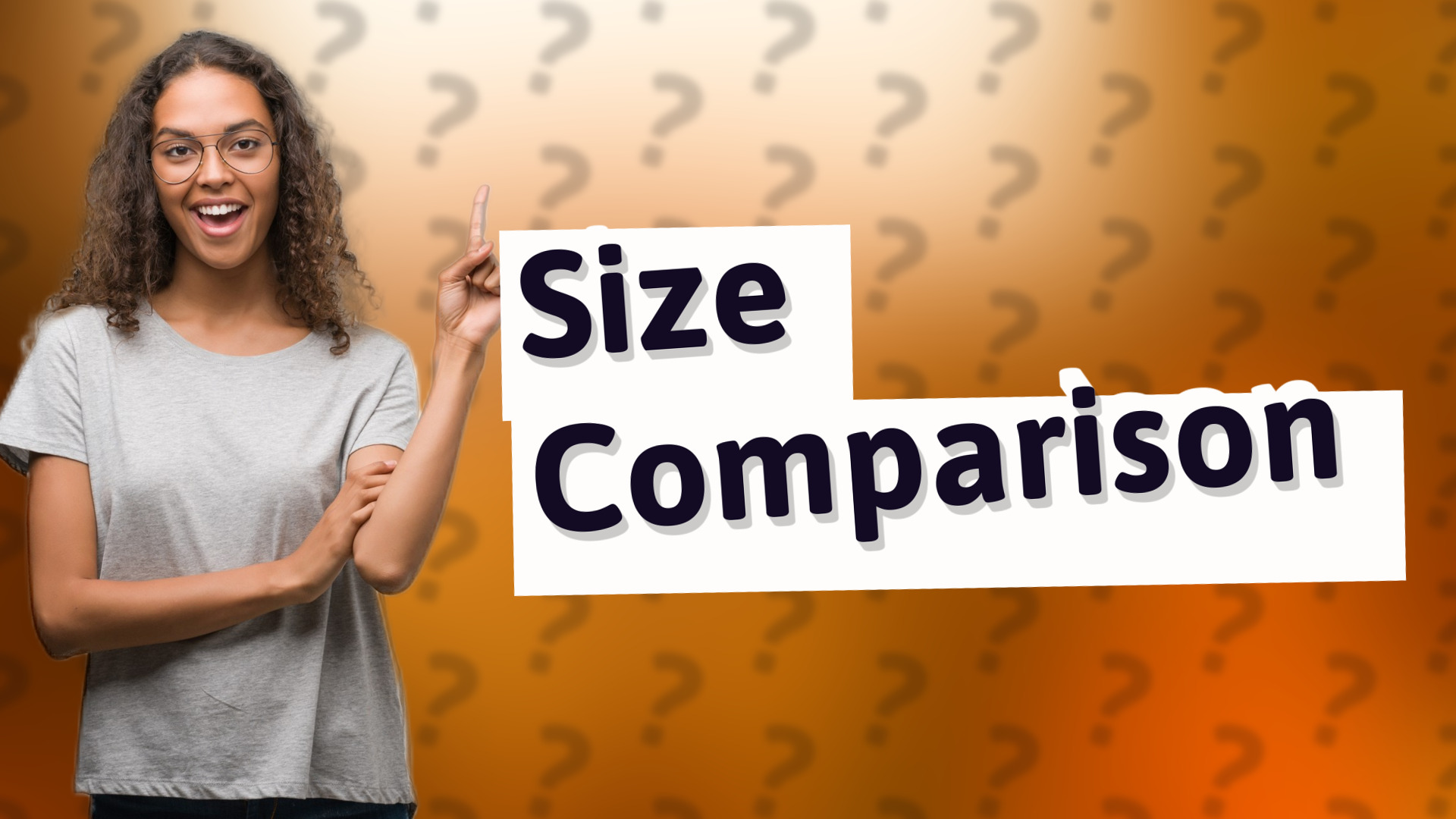 Size Comparison
